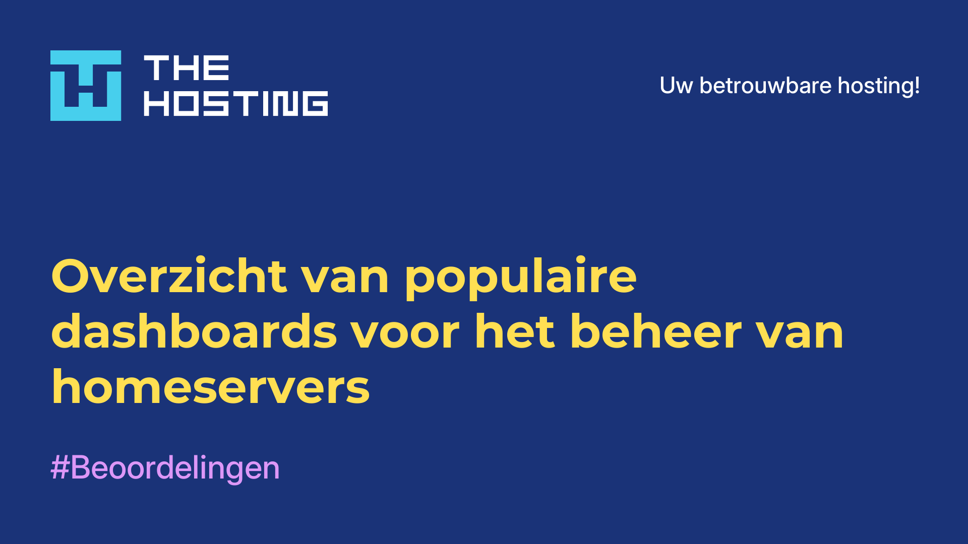 Overzicht van populaire dashboards voor het beheer van homeservers