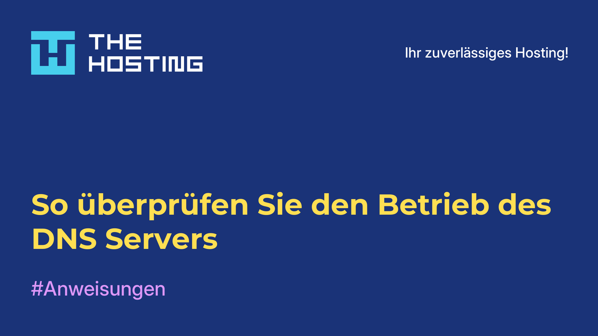 So überprüfen Sie den Betrieb des DNS-Servers