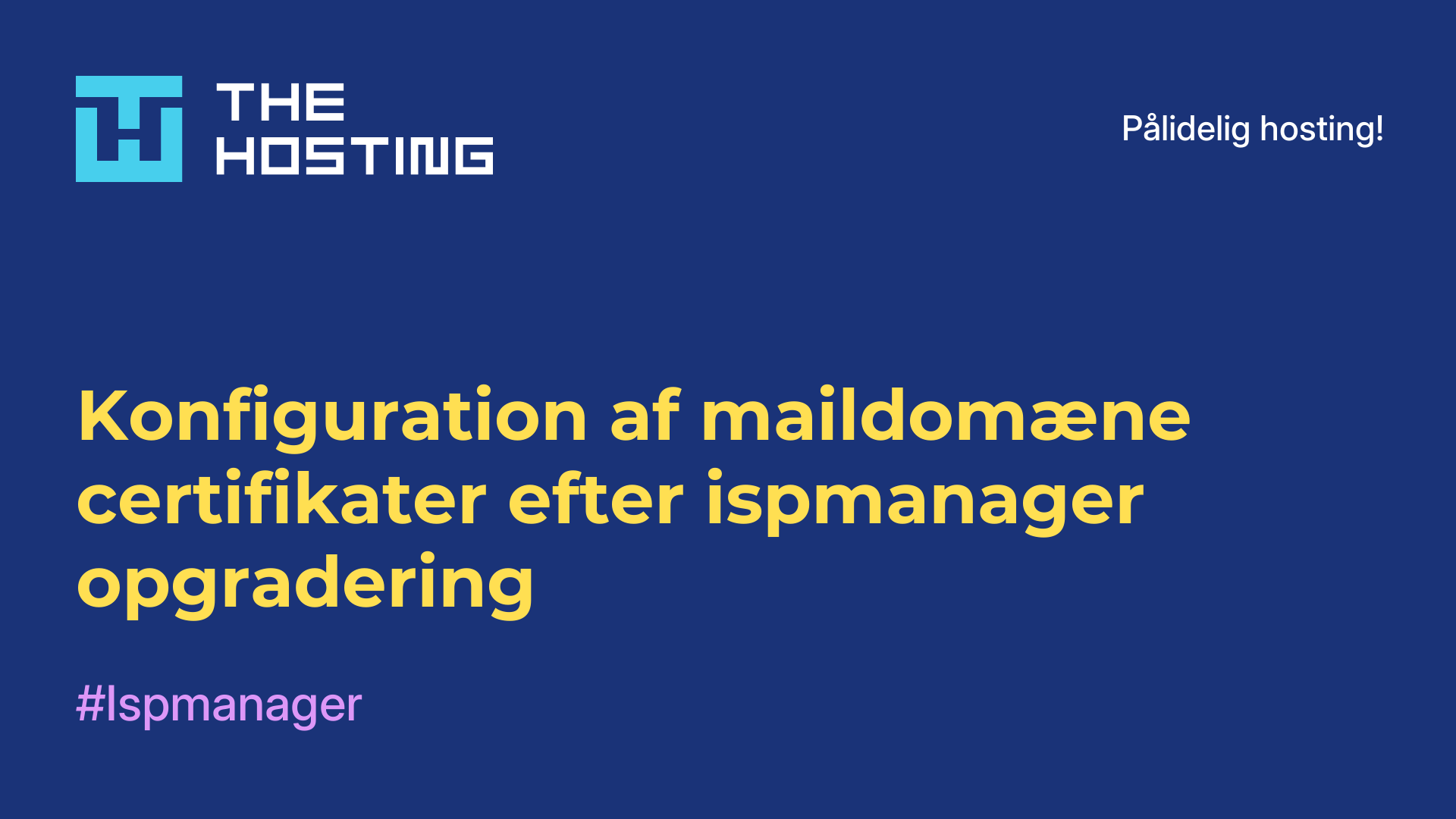 Konfiguration af maildomæne-certifikater efter ispmanager-opgradering