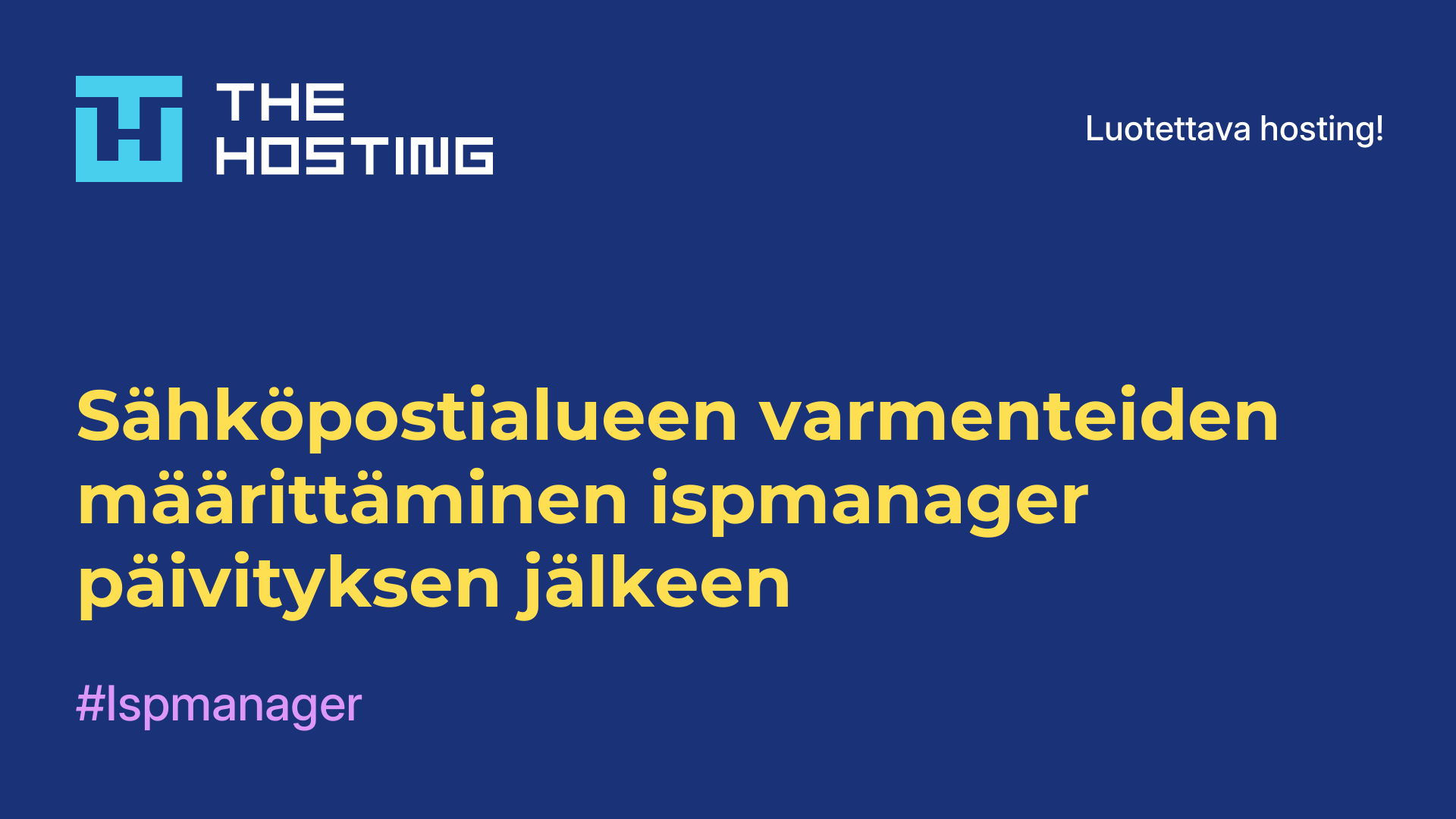 Sähköpostialueen varmenteiden määrittäminen ispmanager-päivityksen jälkeen