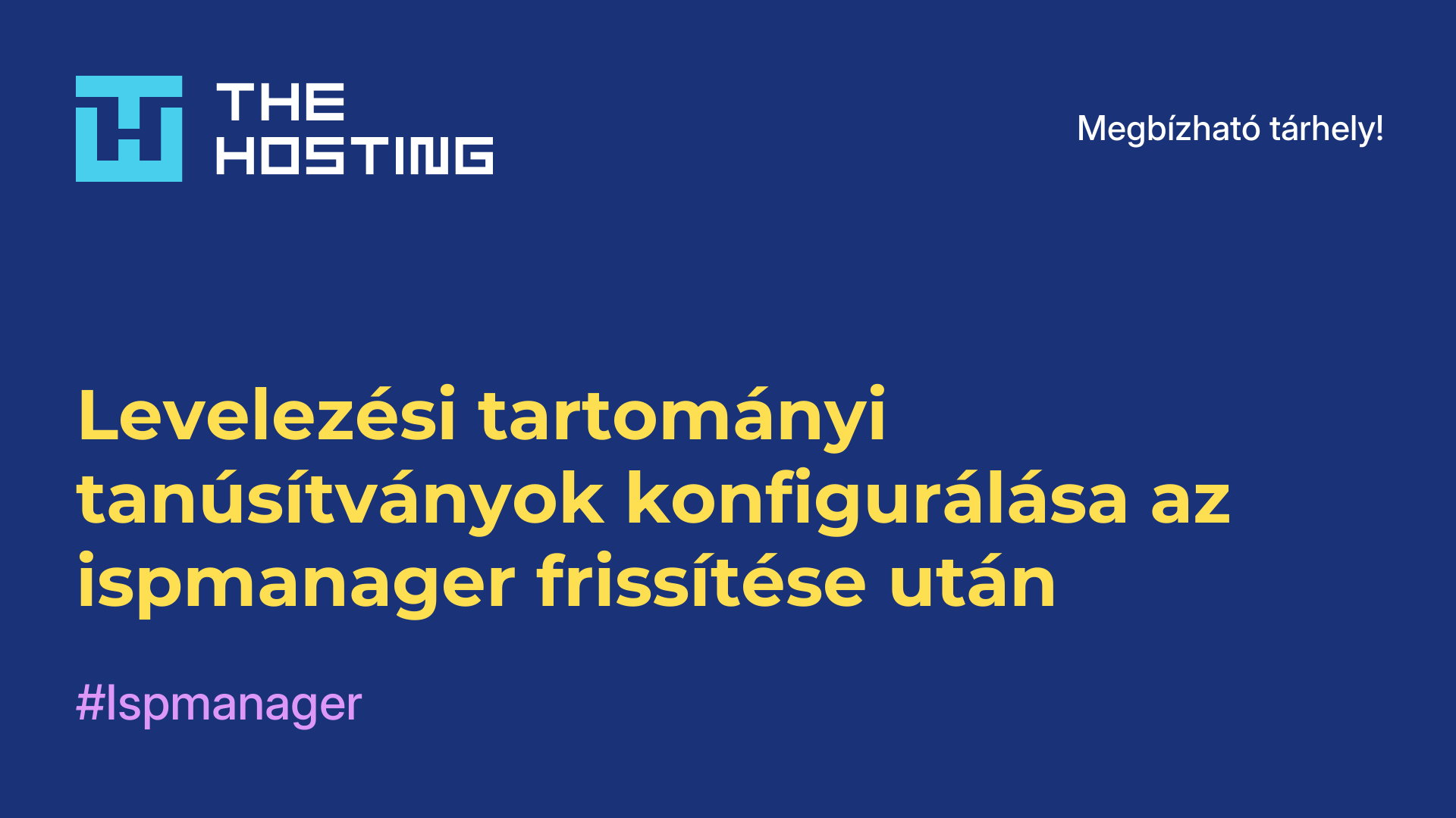 Levelezési tartományi tanúsítványok konfigurálása az ispmanager frissítése után