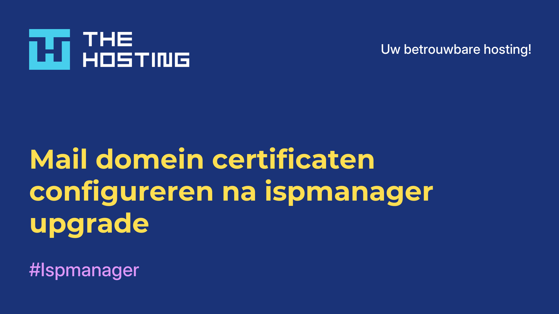 Mail domein certificaten configureren na ispmanager upgrade