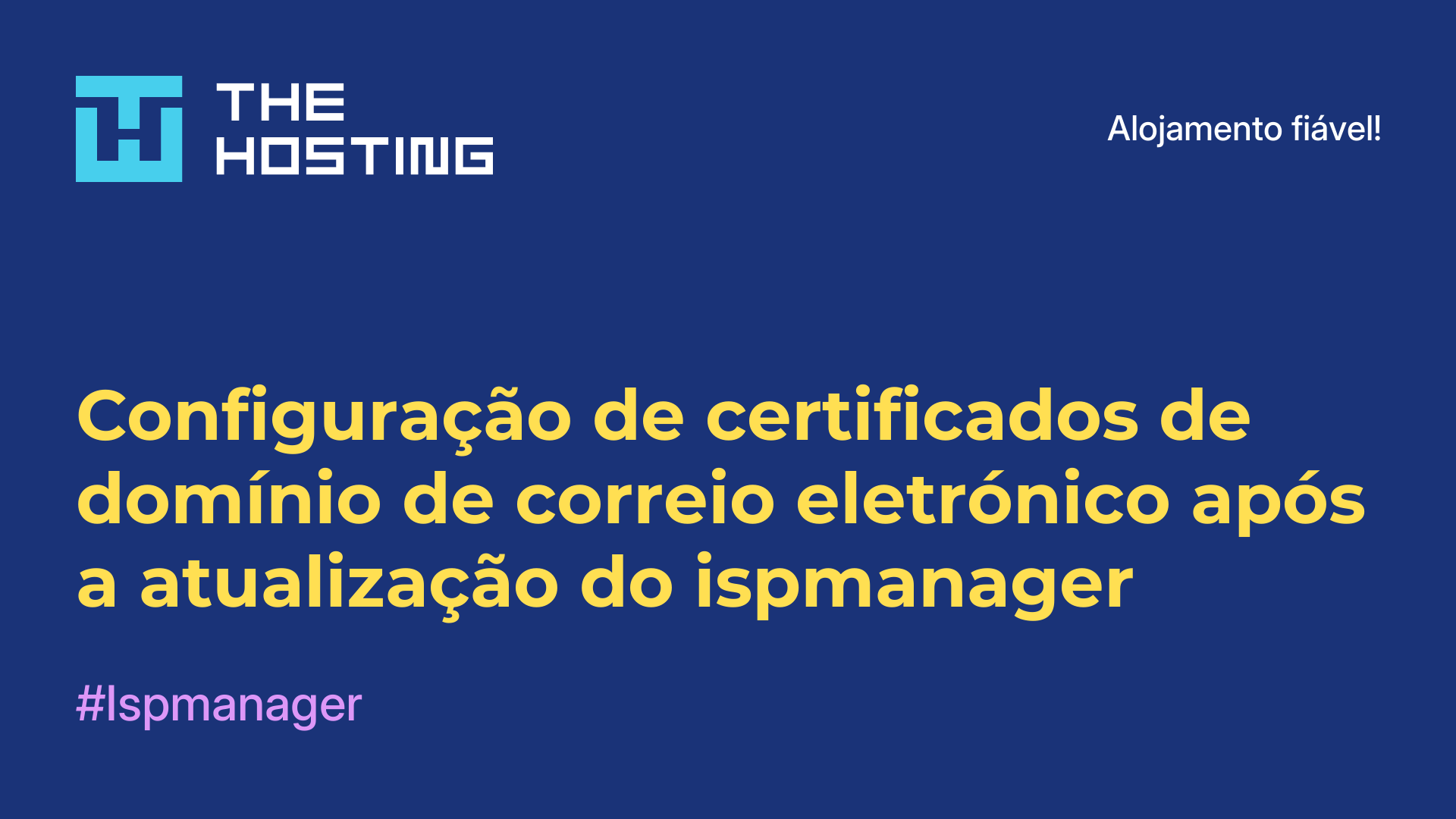 Configuração de certificados de domínio de correio eletrónico após a atualização do ispmanager