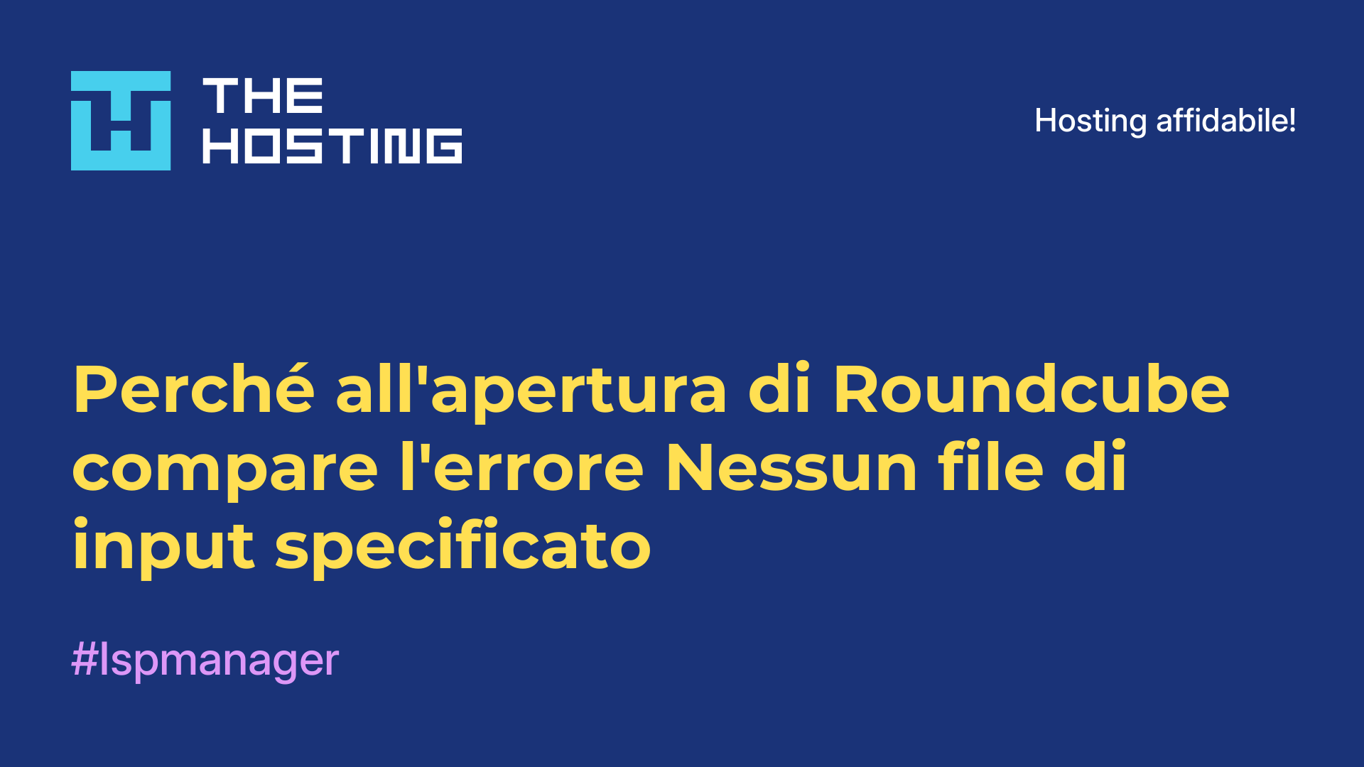 Perché all'apertura di Roundcube compare l'errore Nessun file di input specificato