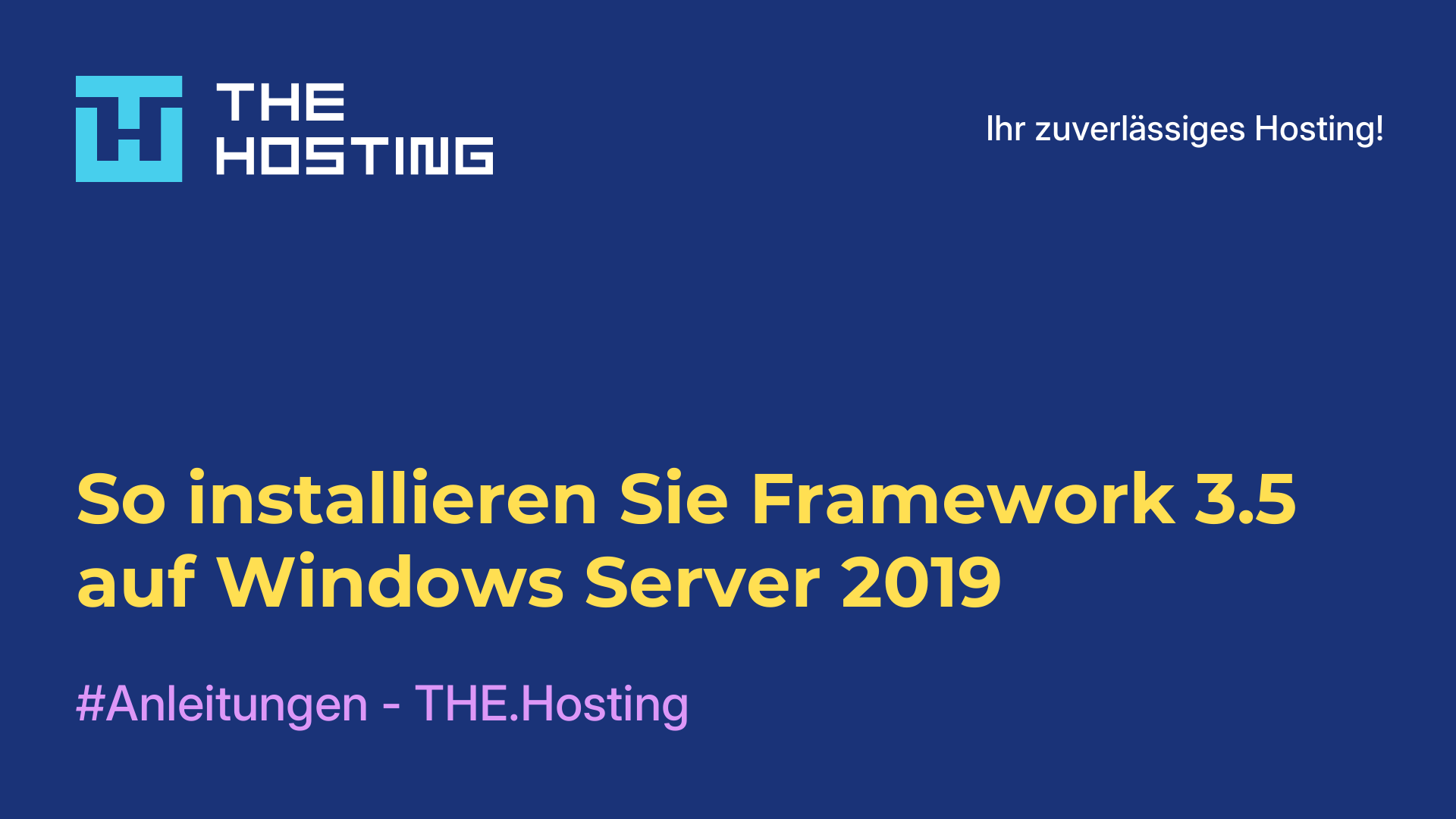 So installieren Sie Framework 3.5 auf Windows Server 2019