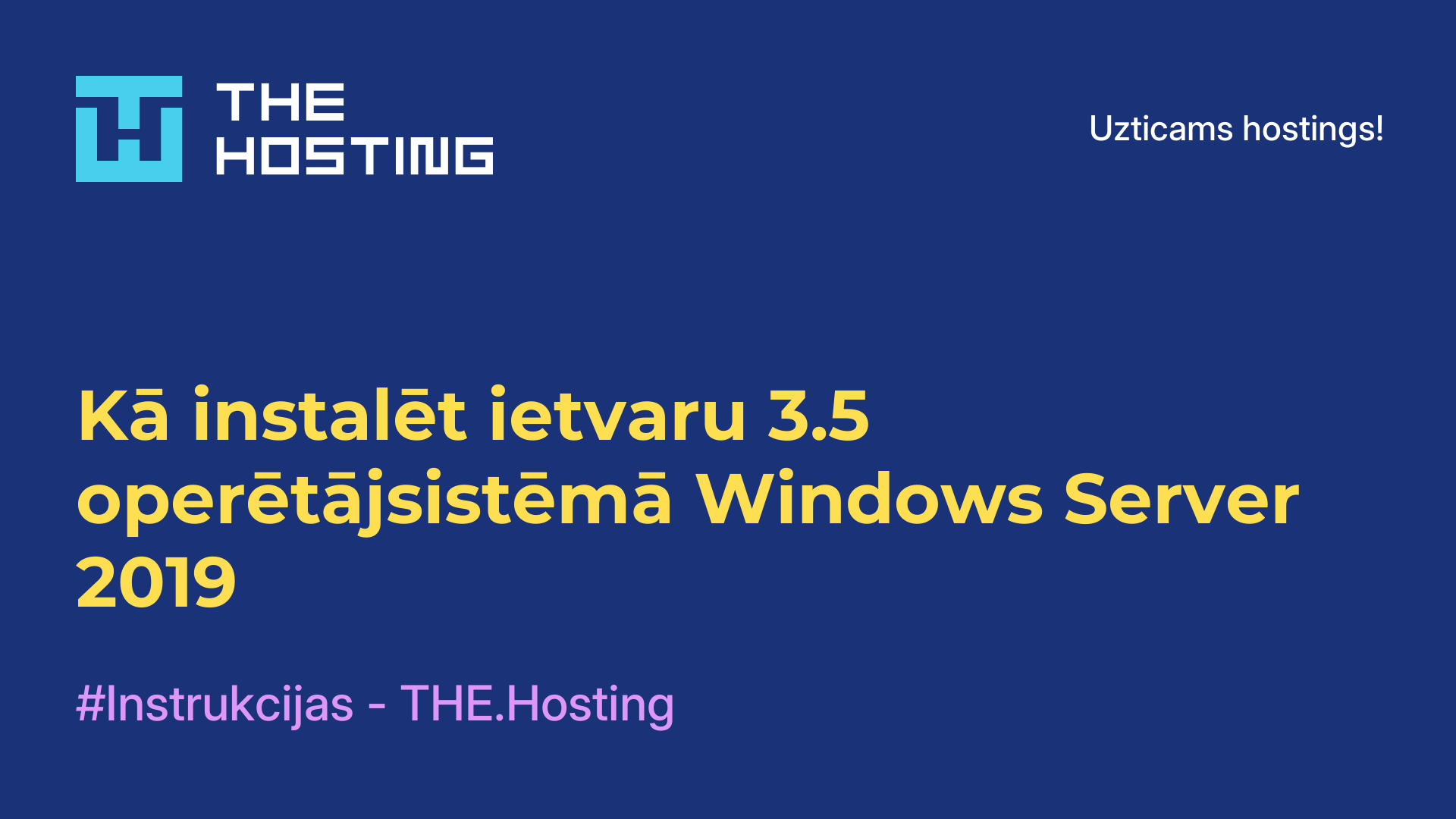 Kā instalēt ietvaru 3.5 operētājsistēmā Windows Server 2019