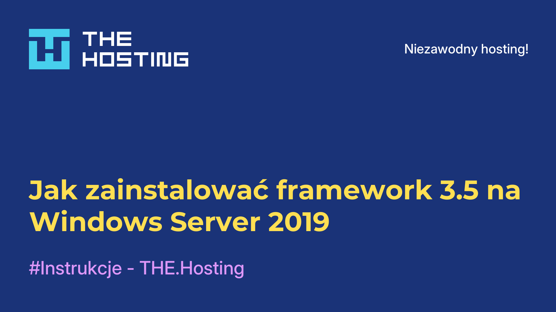 Jak zainstalować framework 3.5 na Windows Server 2019