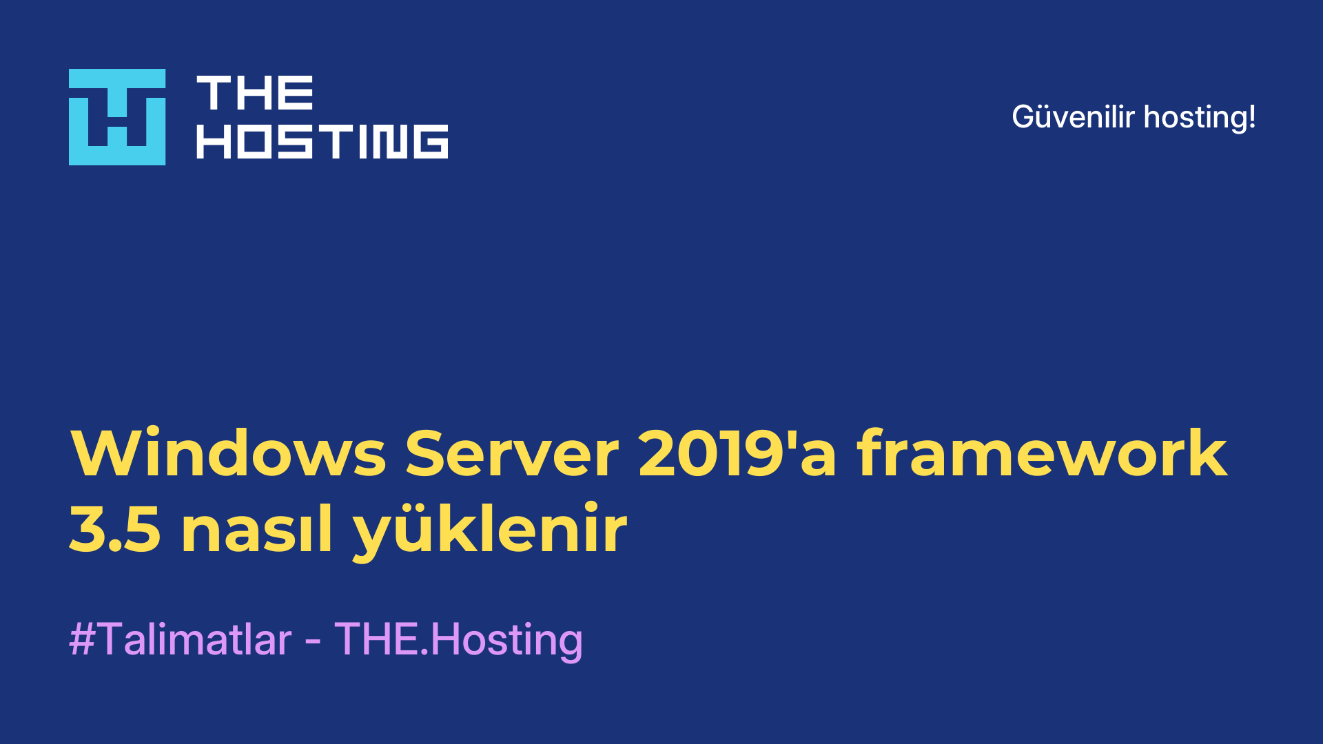 Windows Server 2019'a framework 3.5 nasıl yüklenir