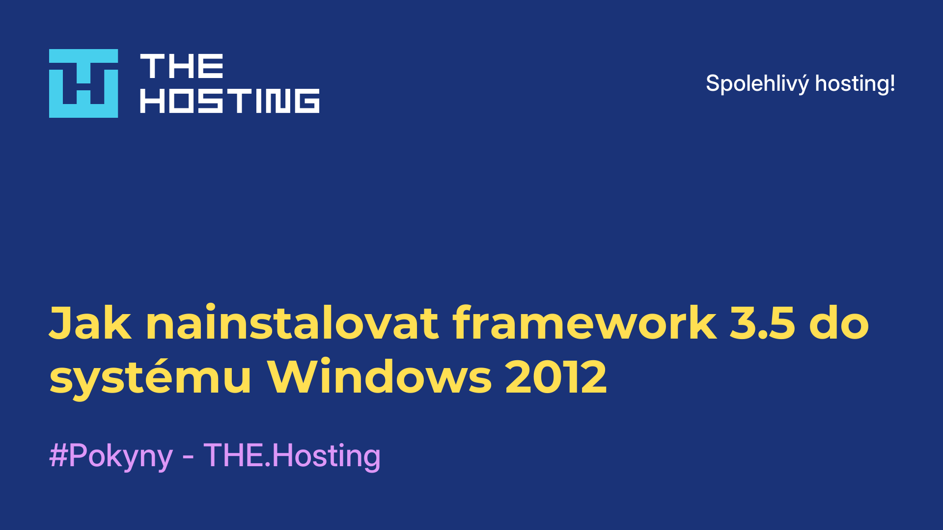 Jak nainstalovat framework 3.5 do systému Windows 2012