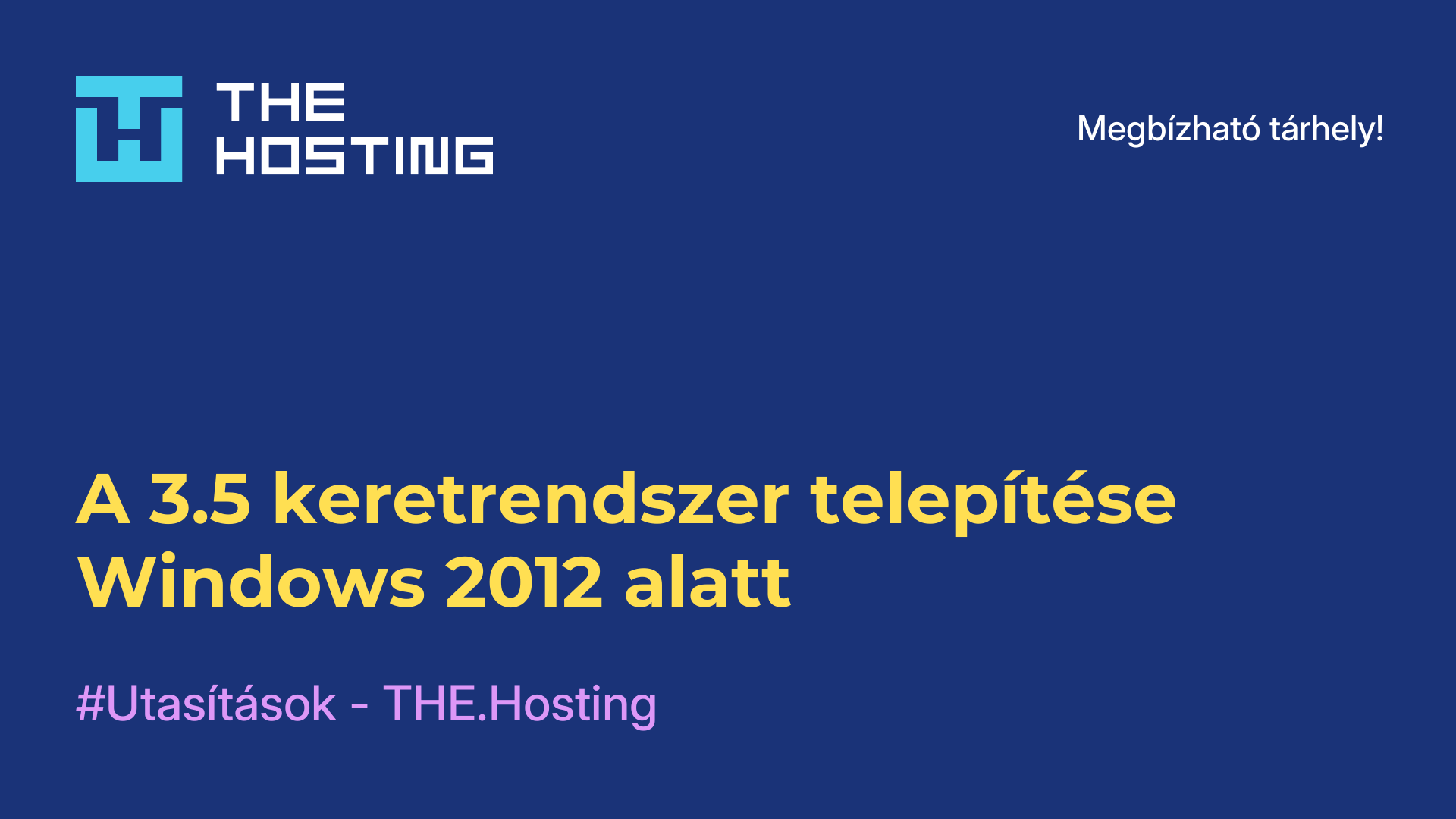 A 3.5 keretrendszer telepítése Windows 2012 alatt