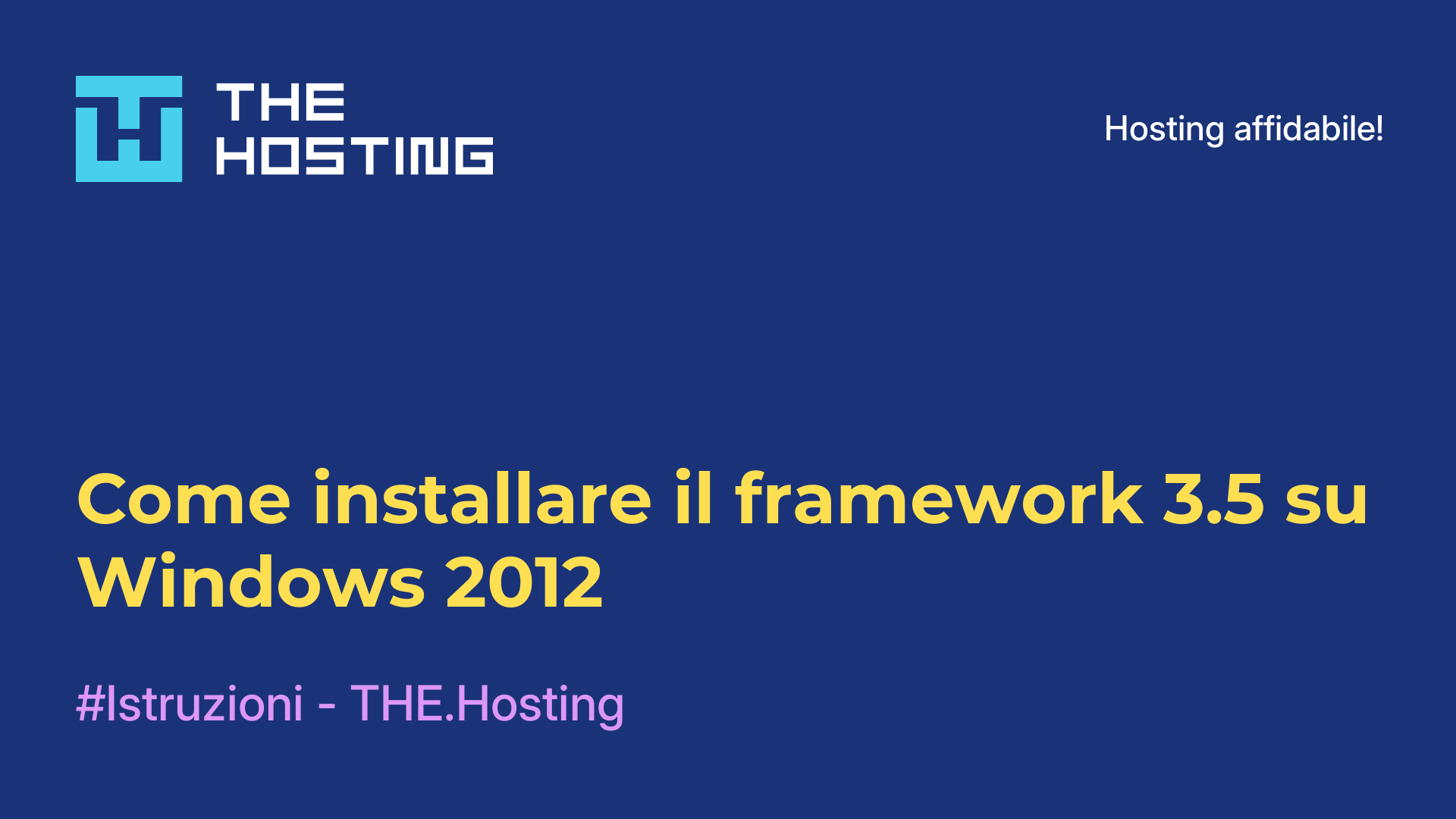 Come installare il framework 3.5 su Windows 2012