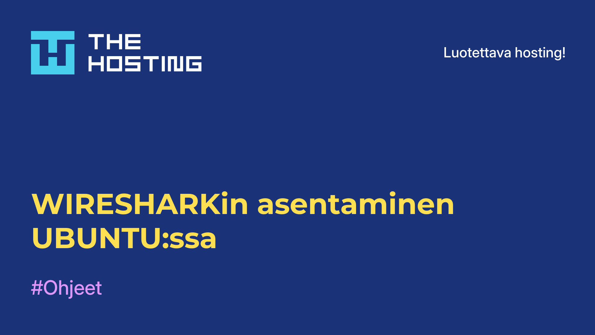 WIRESHARKin asentaminen UBUNTU:ssa