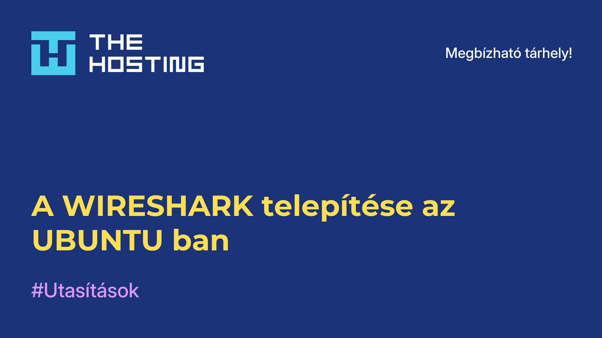 A WIRESHARK telepítése az UBUNTU-ban