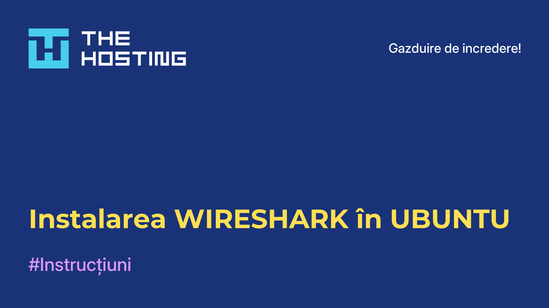 Instalarea WIRESHARK în UBUNTU