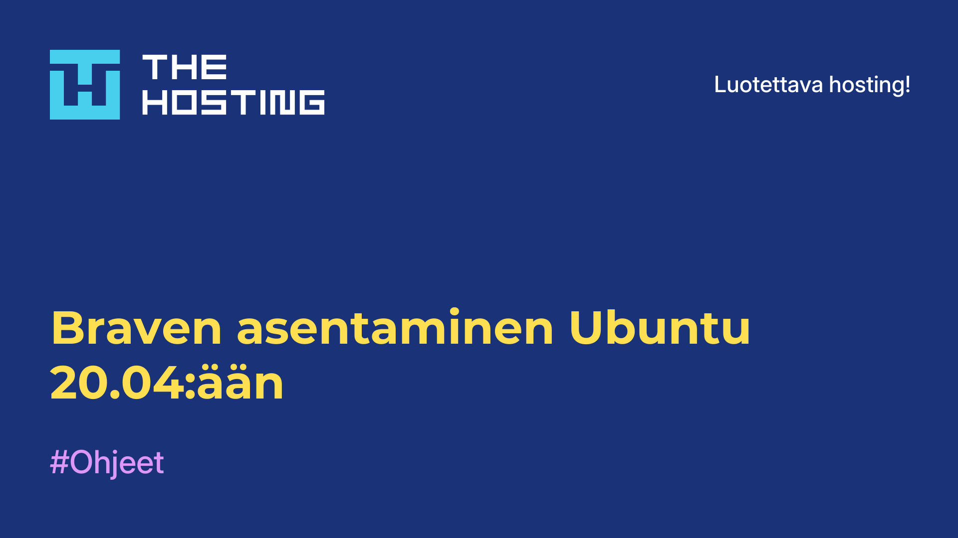 Braven asentaminen Ubuntu 20.04:ään