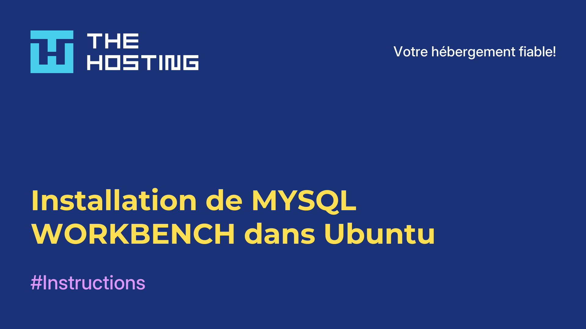 Installation de MYSQL WORKBENCH dans Ubuntu