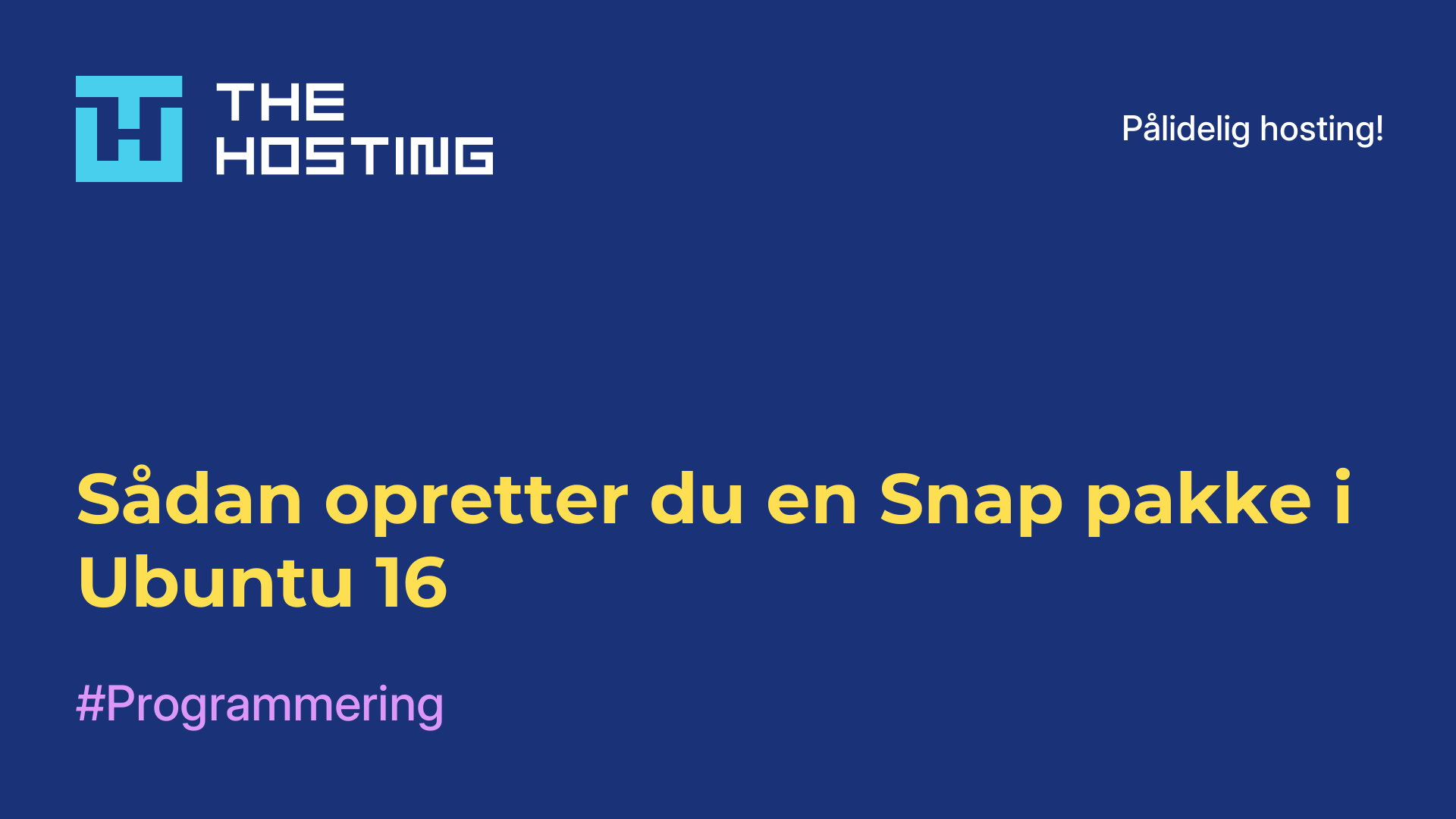 Sådan opretter du en Snap-pakke i Ubuntu 16
