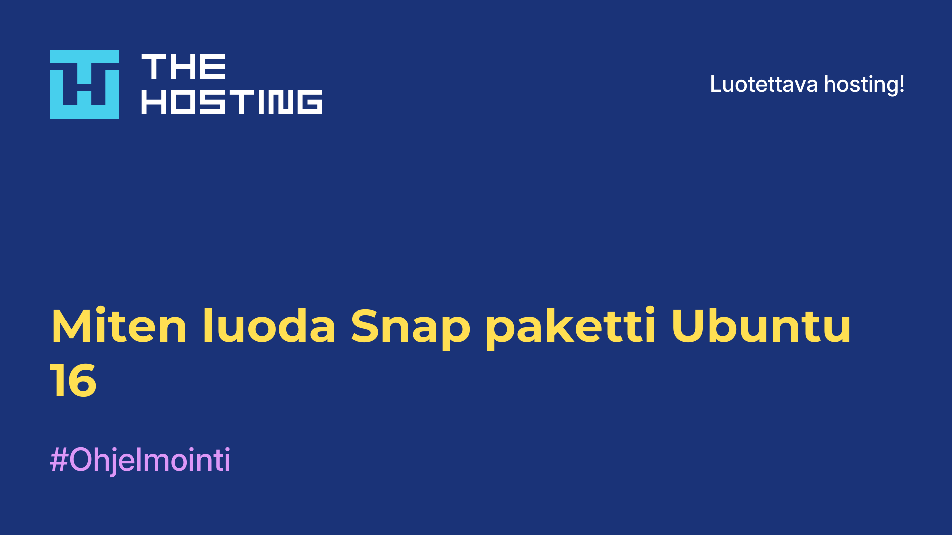 Miten luoda Snap-paketti Ubuntu 16