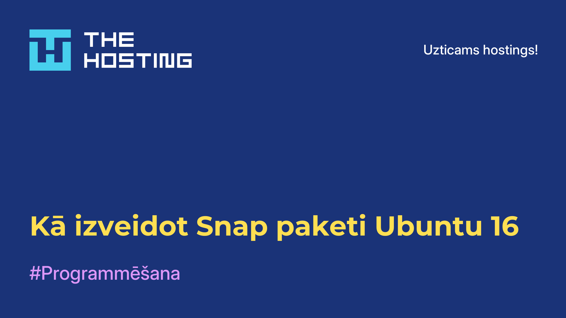 Kā izveidot Snap paketi Ubuntu 16