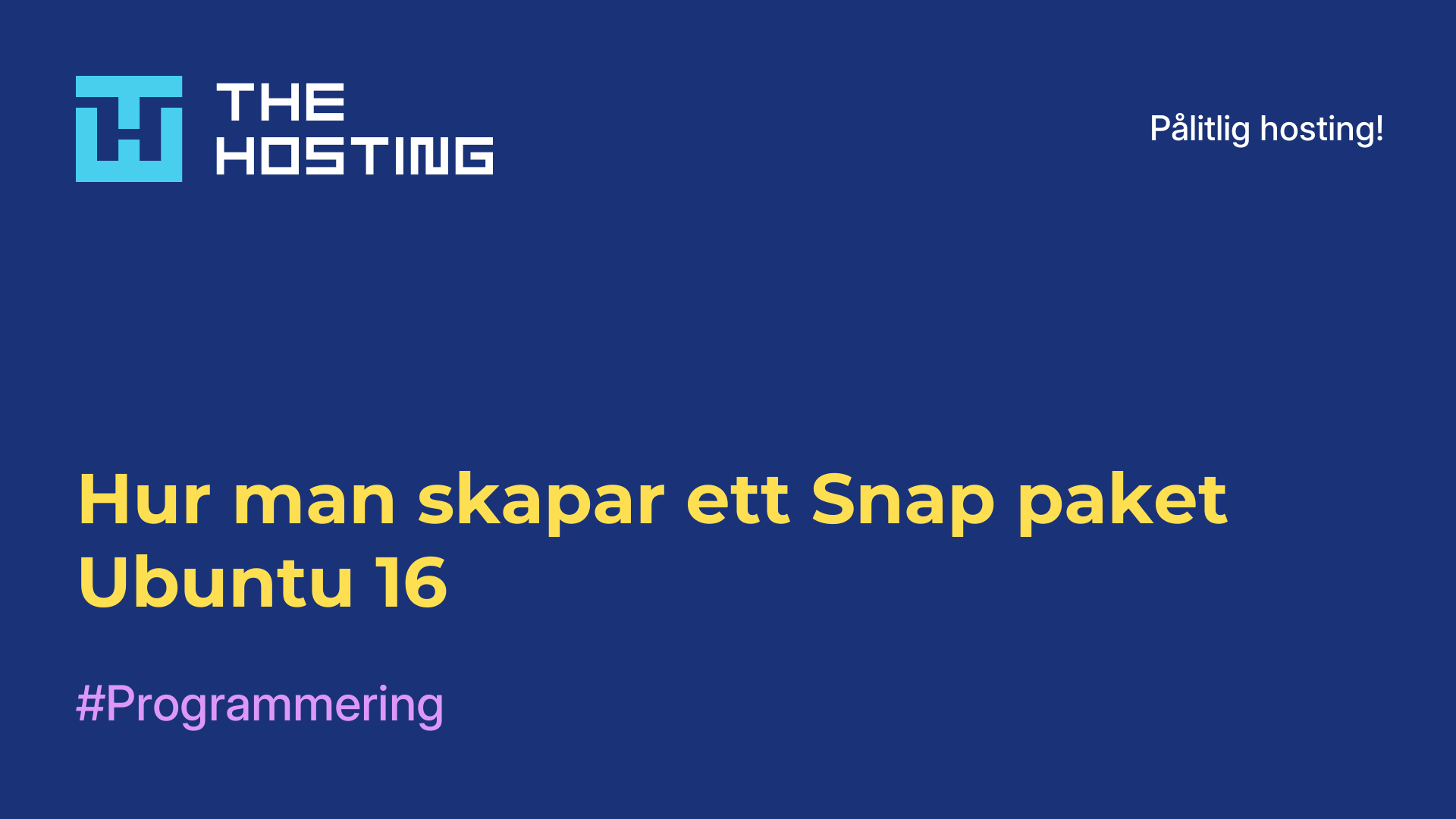 Hur man skapar ett Snap-paket Ubuntu 16