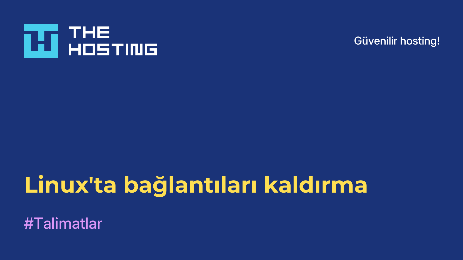 Linux'ta bağlantıları kaldırma