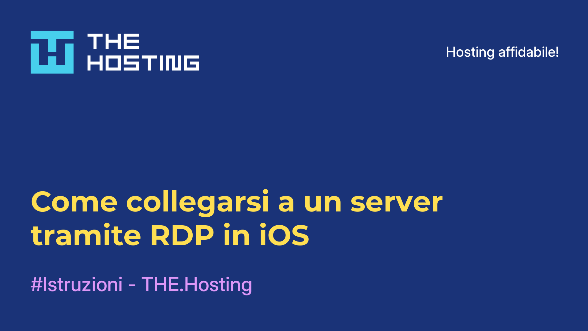 Come collegarsi a un server tramite RDP in iOS