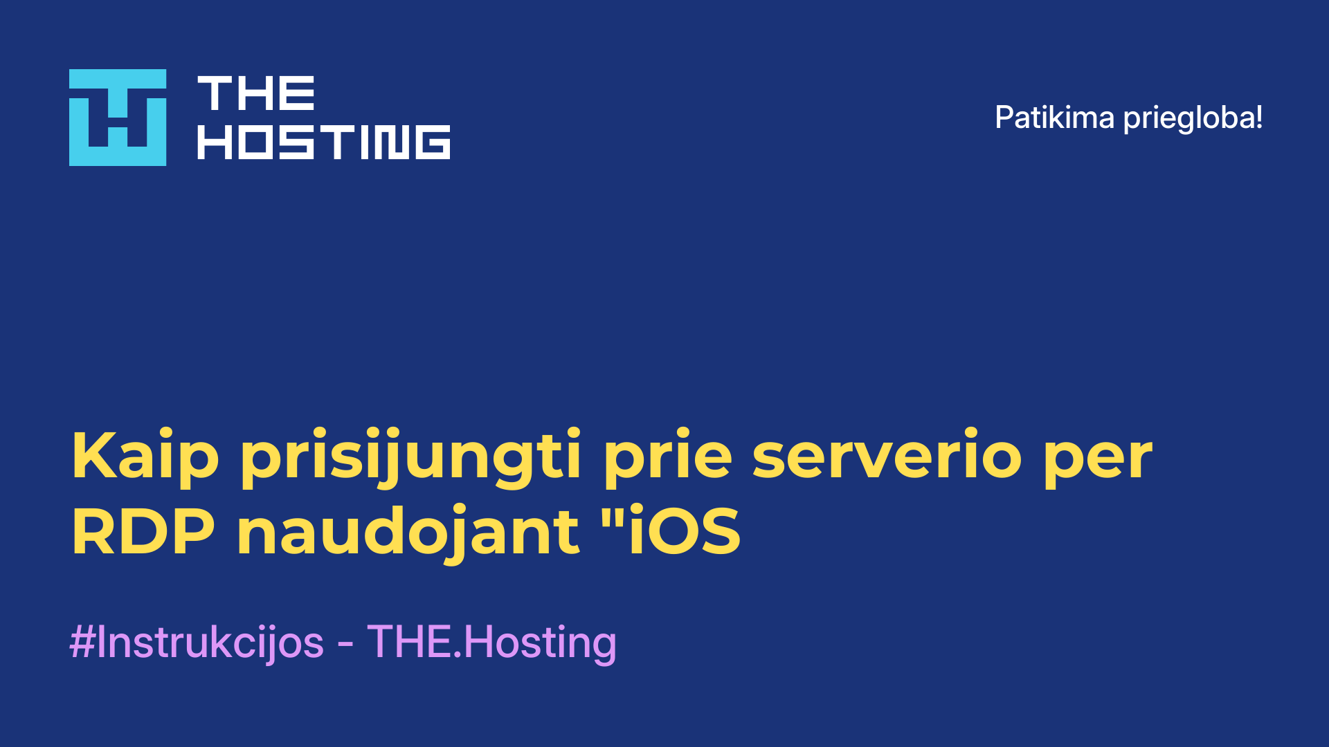 Kaip prisijungti prie serverio per RDP naudojant "iOS