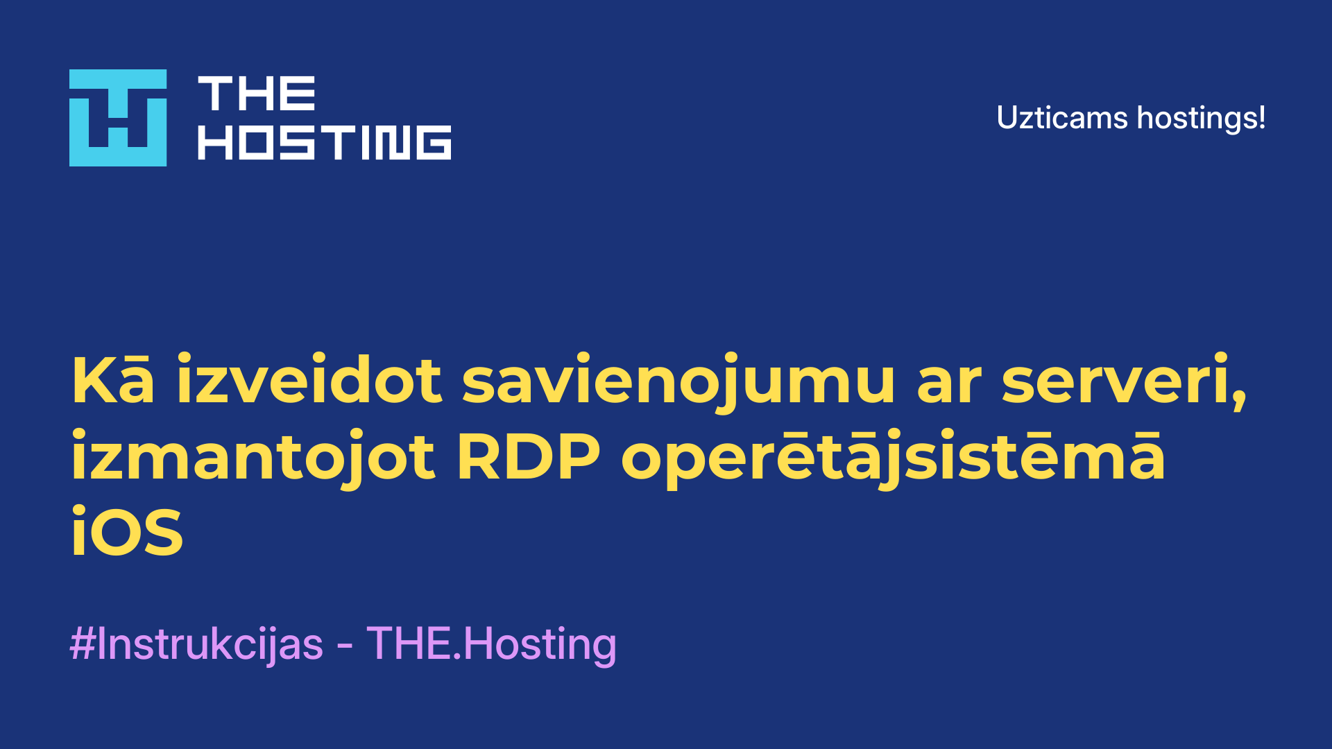 Kā izveidot savienojumu ar serveri, izmantojot RDP operētājsistēmā iOS
