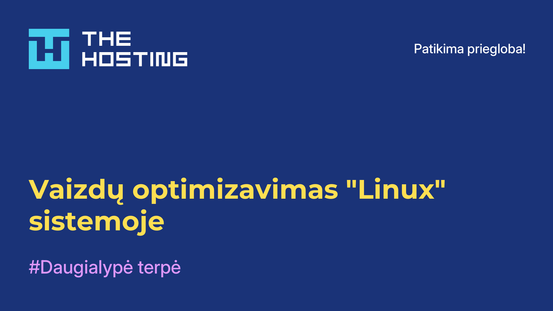 Vaizdų optimizavimas "Linux" sistemoje