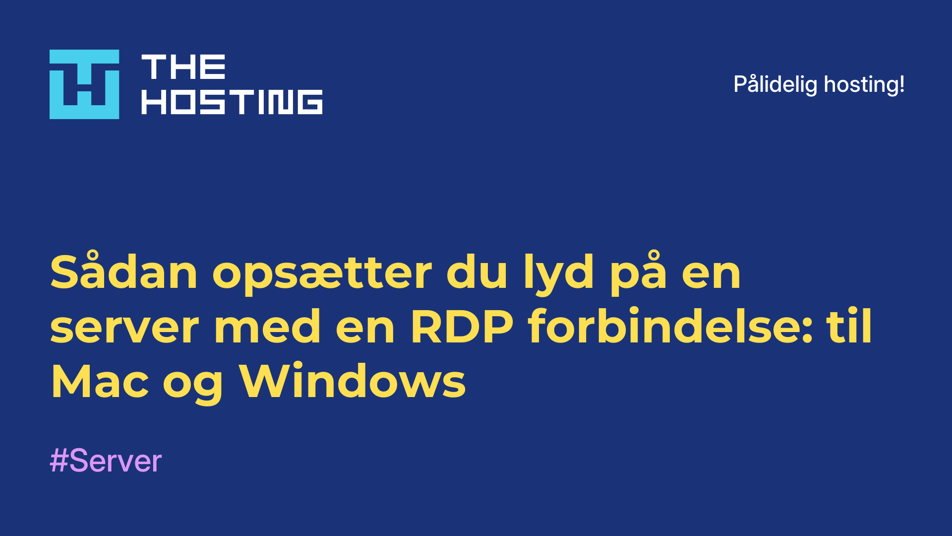 Sådan opsætter du lyd på en server med en RDP-forbindelse: til Mac og Windows