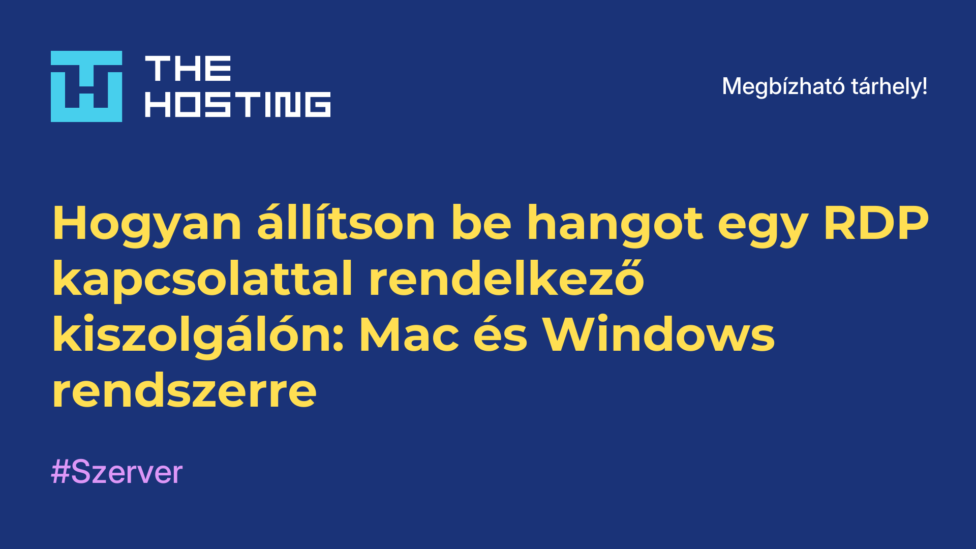 Hogyan állítson be hangot egy RDP-kapcsolattal rendelkező kiszolgálón: Mac és Windows rendszerre