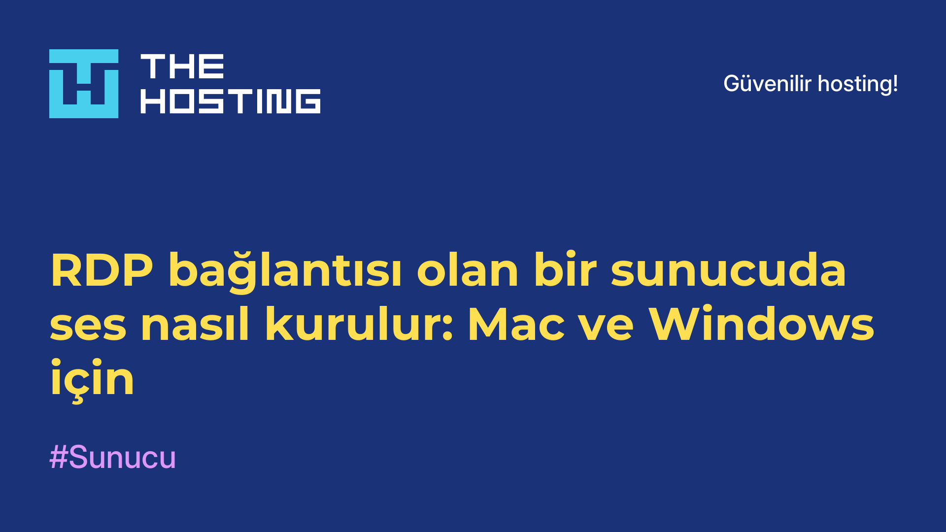 RDP bağlantısı olan bir sunucuda ses nasıl kurulur: Mac ve Windows için