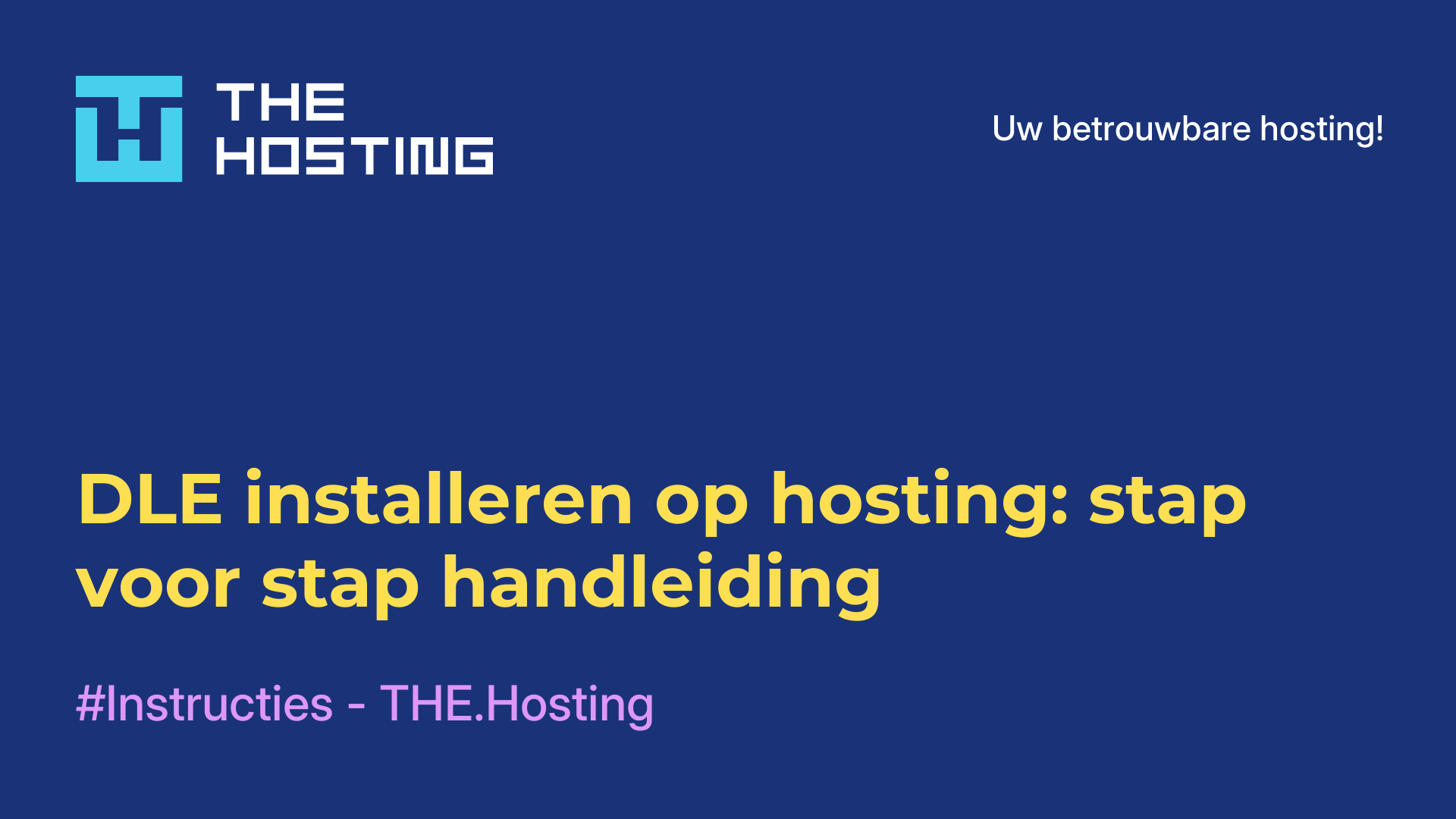 DLE installeren op hosting: stap-voor-stap handleiding