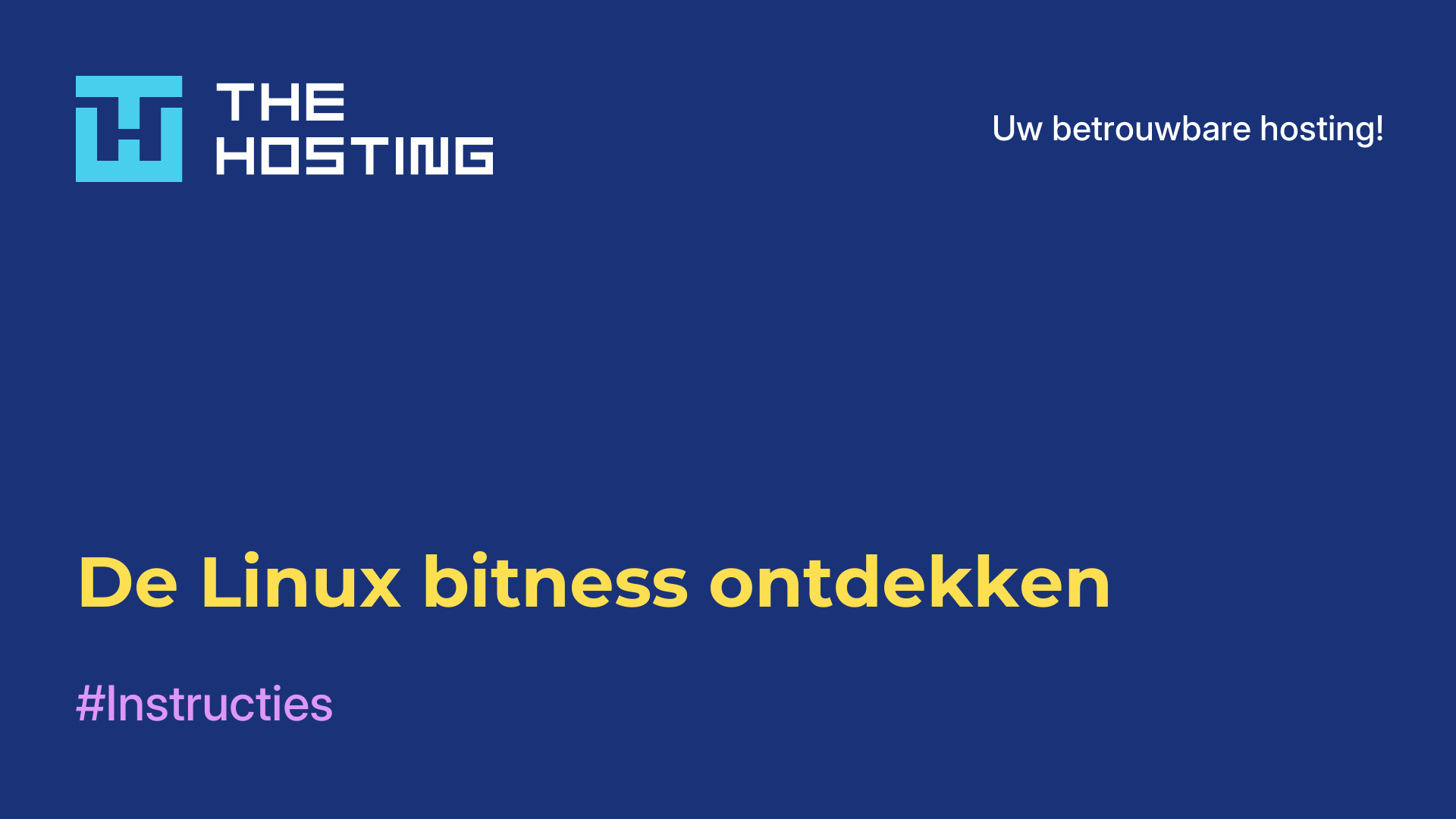 De Linux-bitness ontdekken