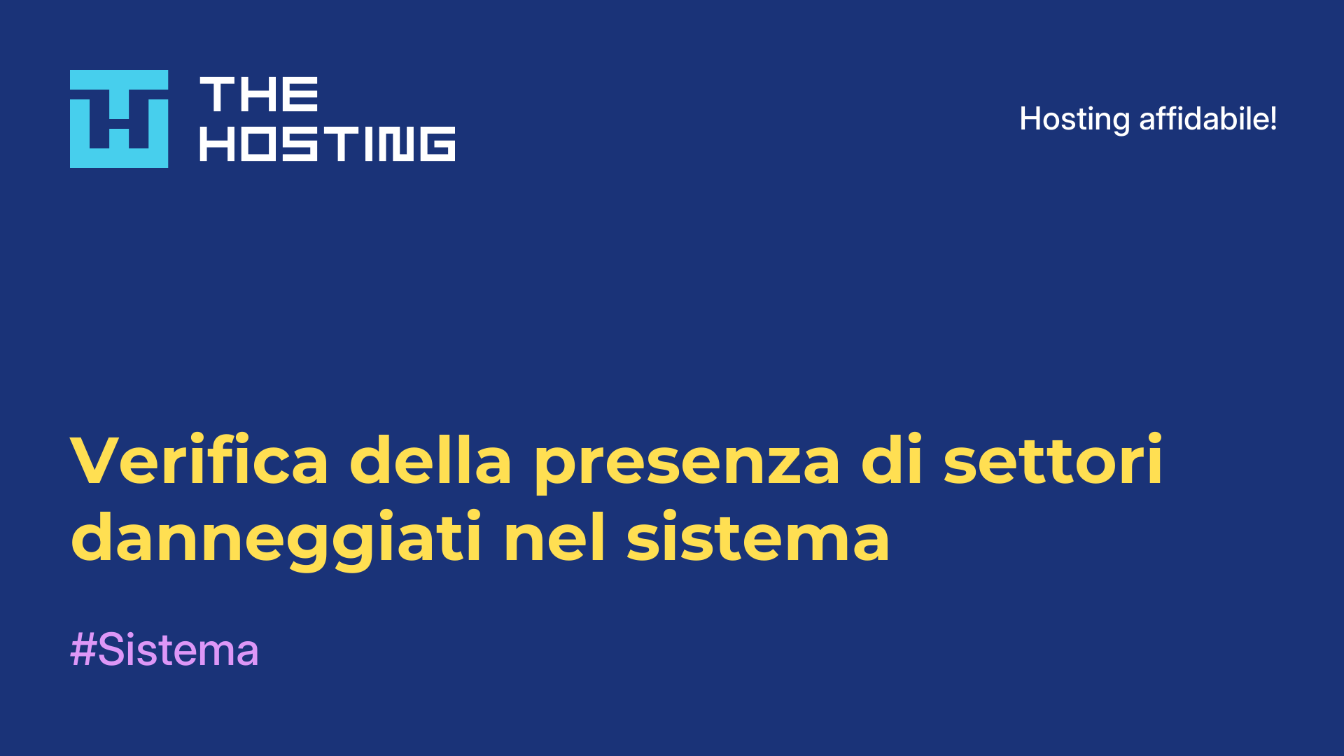 Verifica della presenza di settori danneggiati nel sistema