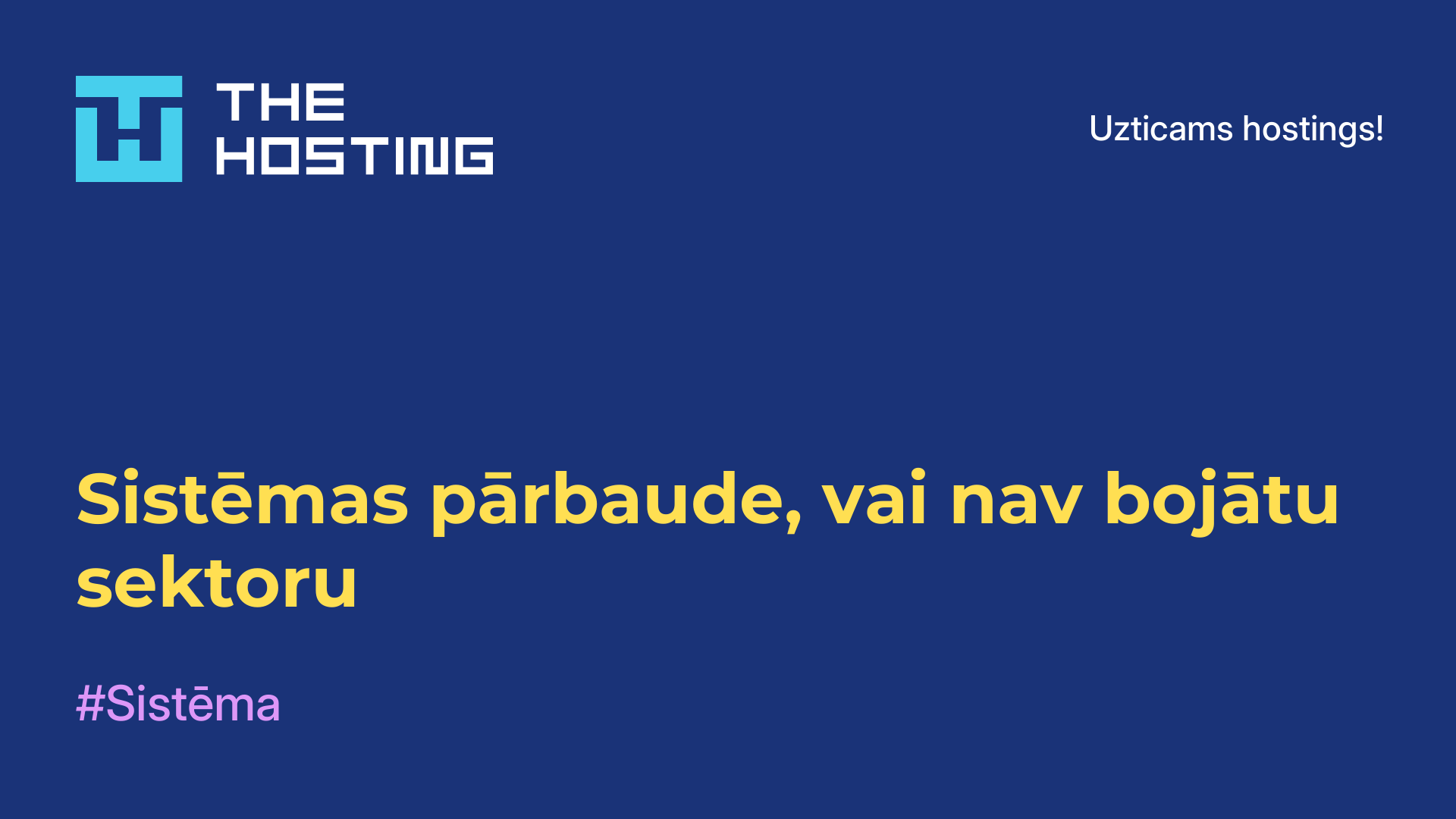 Sistēmas pārbaude, vai nav bojātu sektoru