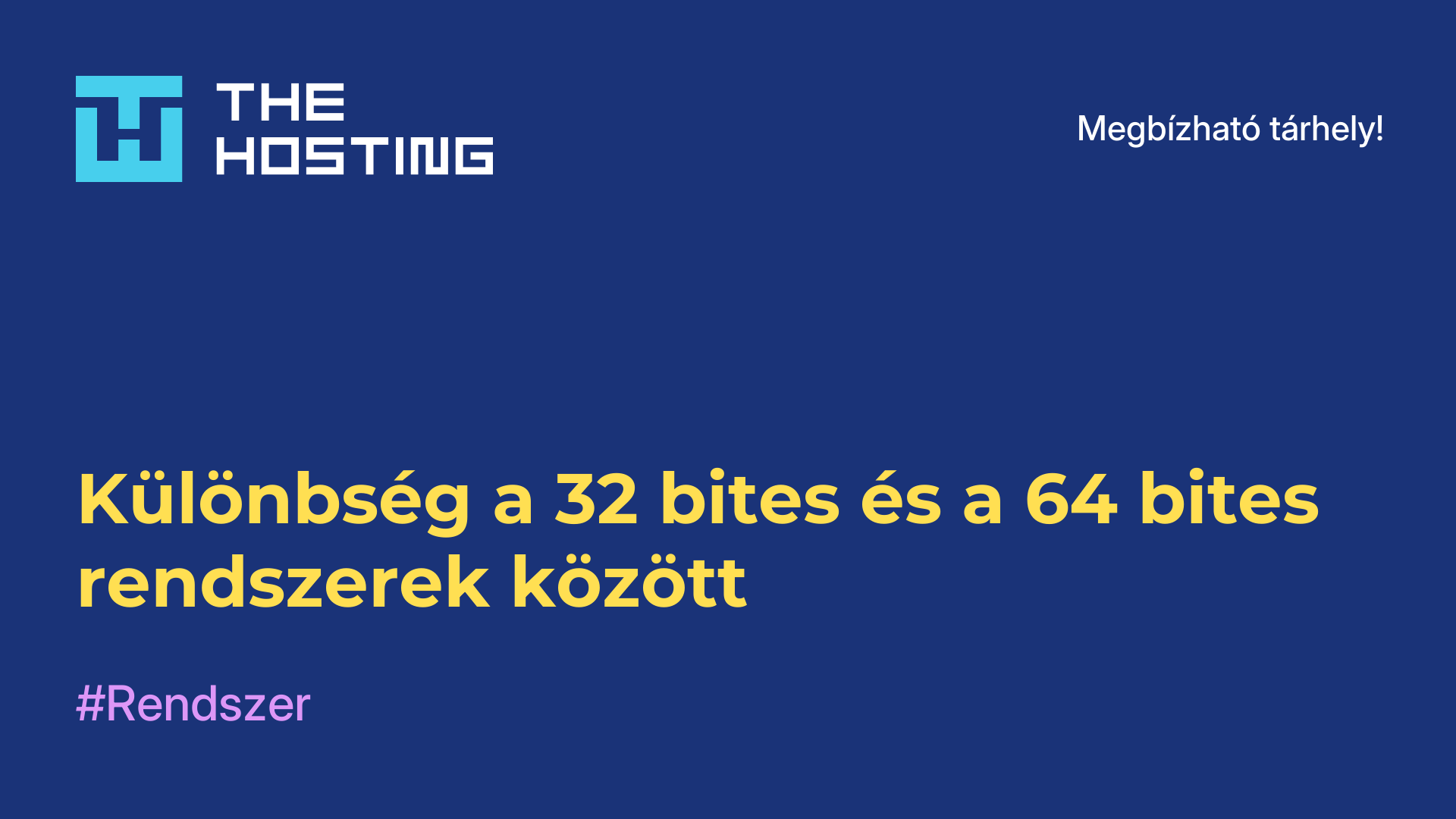 Különbség a 32 bites és a 64 bites rendszerek között
