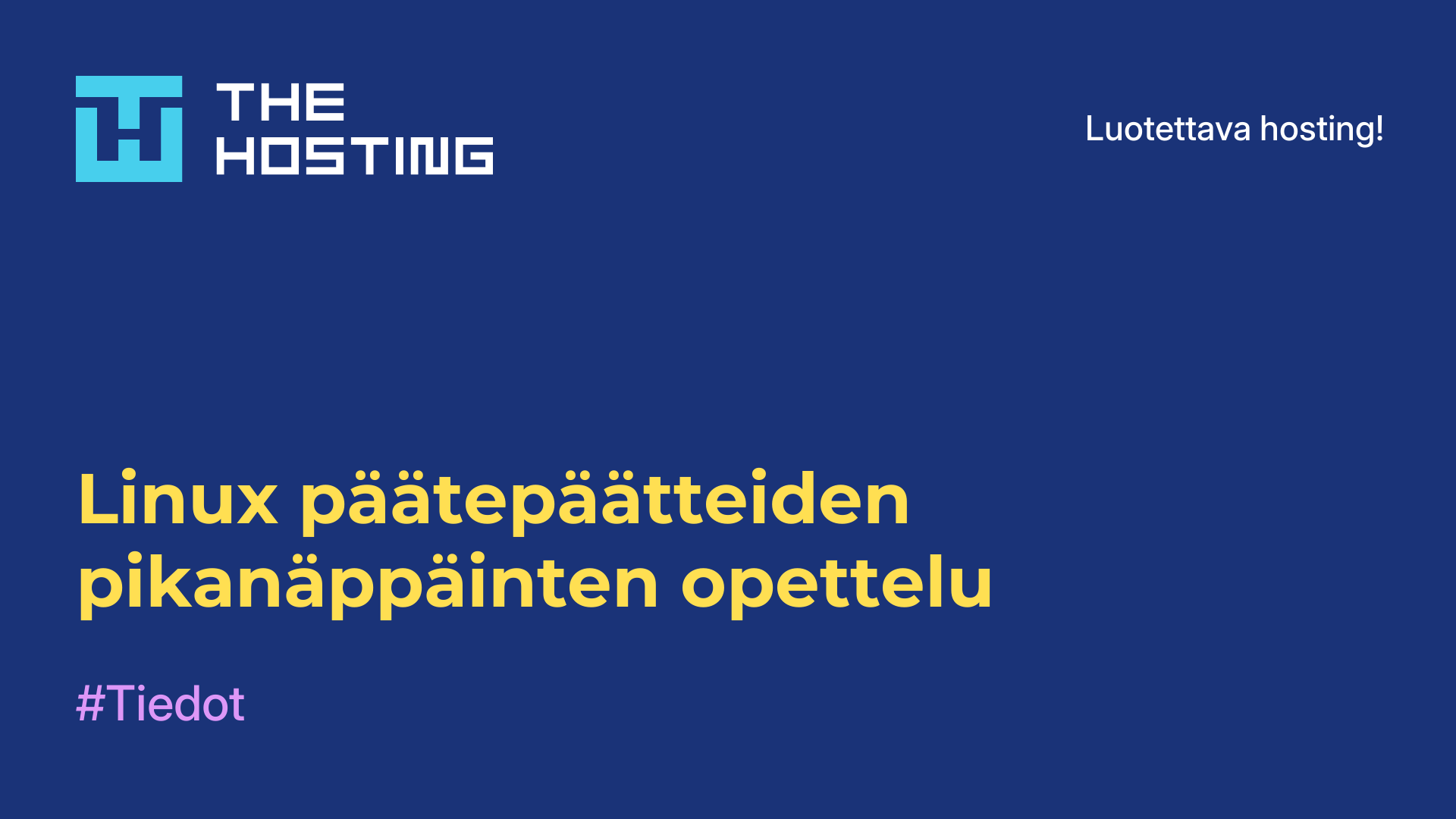Linux-päätepäätteiden pikanäppäinten opettelu