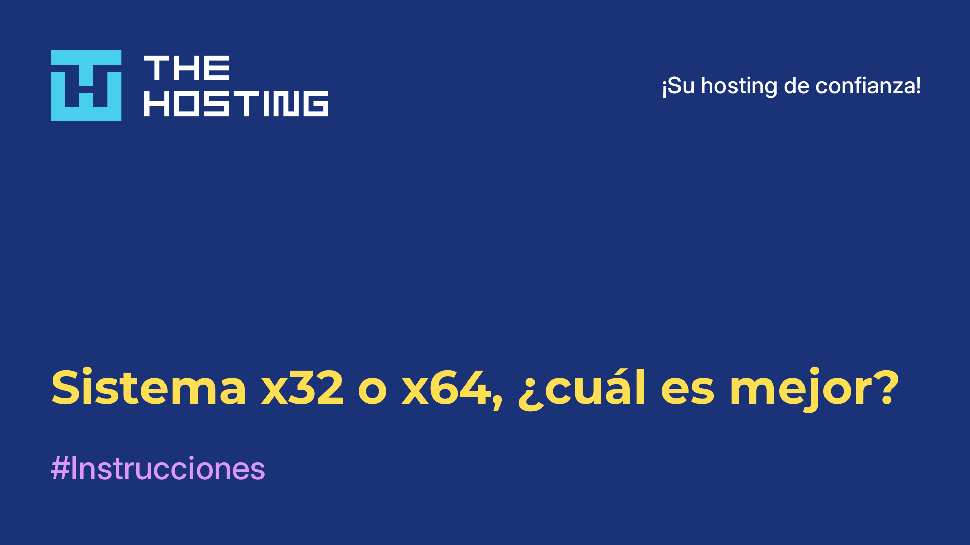 Sistema x32 o x64, ¿cuál es mejor?