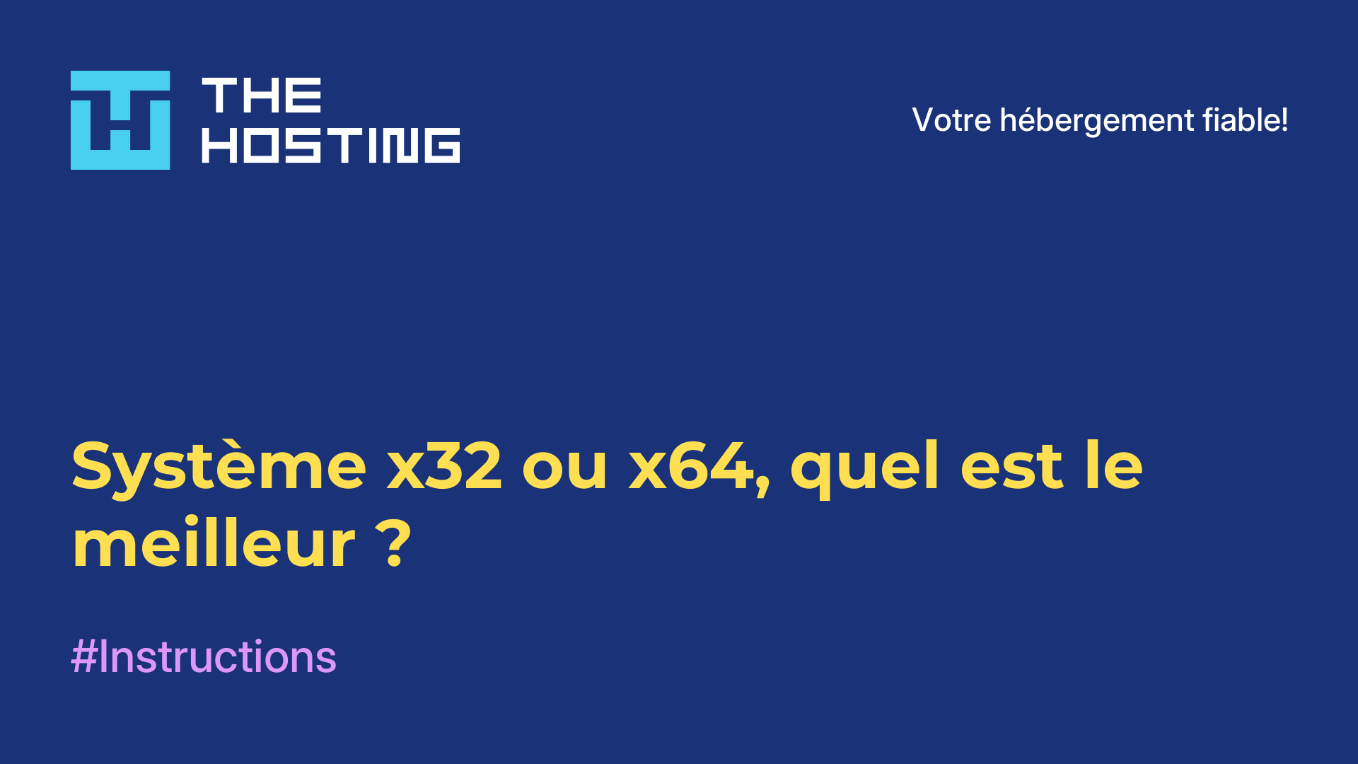 Système x32 ou x64, quel est le meilleur ?