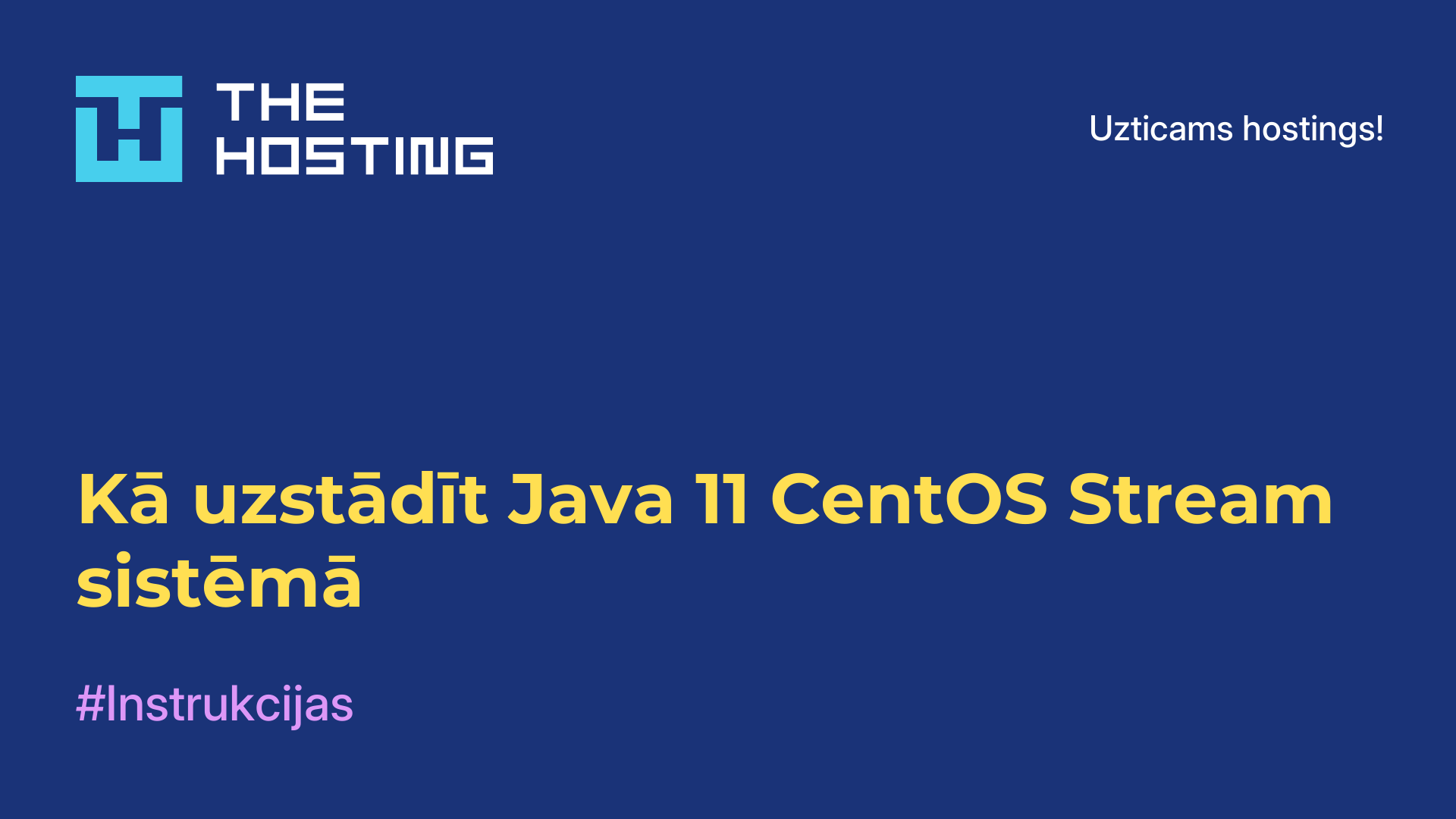 Kā uzstādīt Java 11 CentOS Stream sistēmā