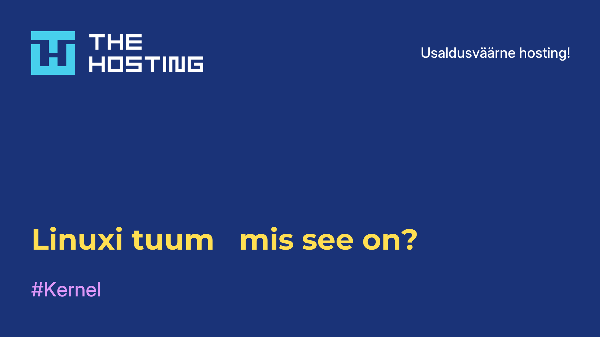 Linuxi tuum - mis see on?