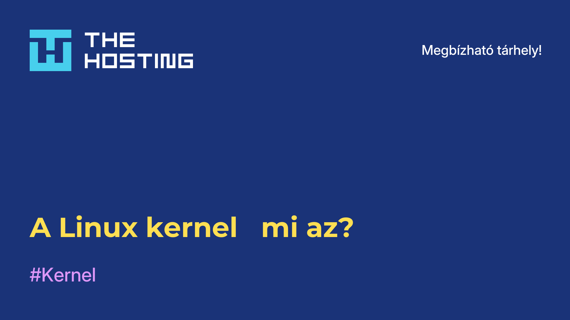 A Linux kernel - mi az?