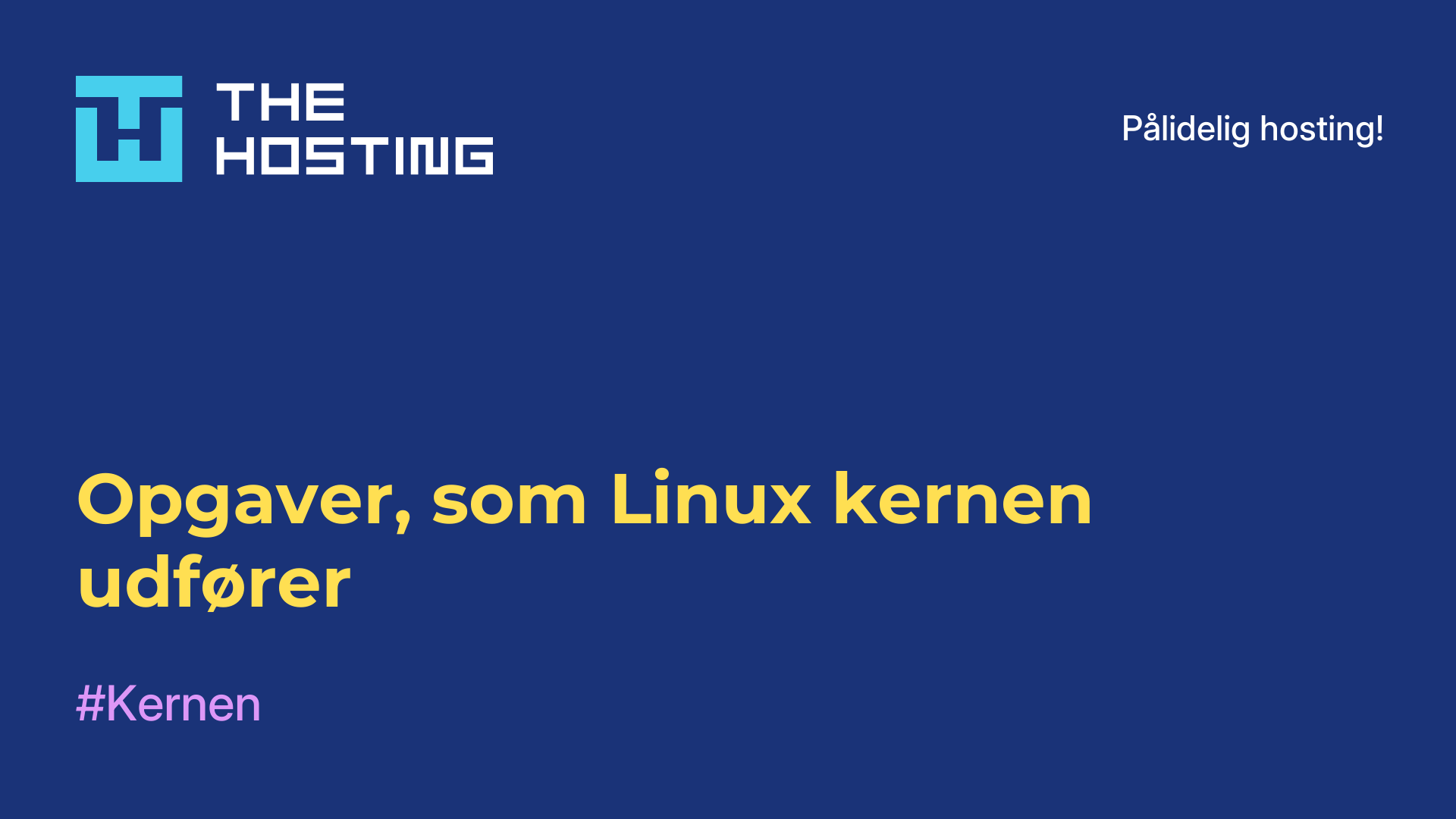 Opgaver, som Linux-kernen udfører