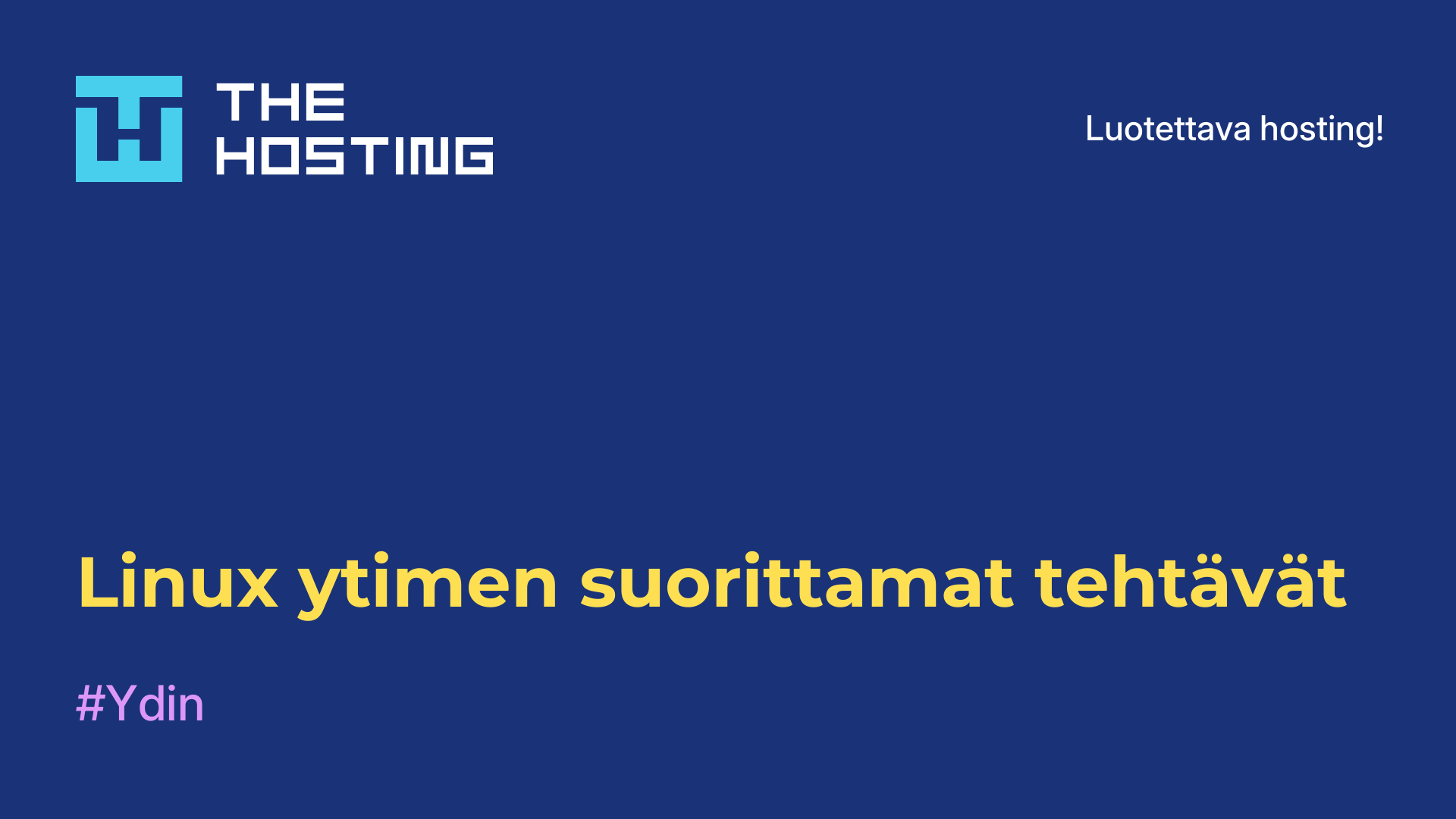 Linux-ytimen suorittamat tehtävät