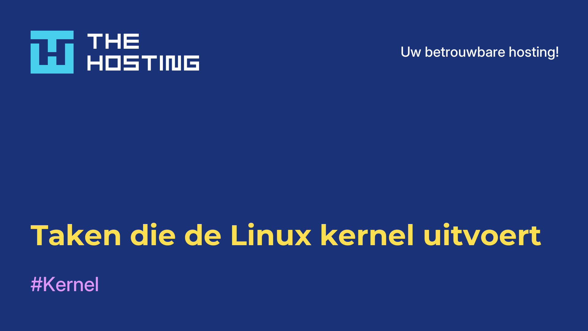Taken die de Linux-kernel uitvoert