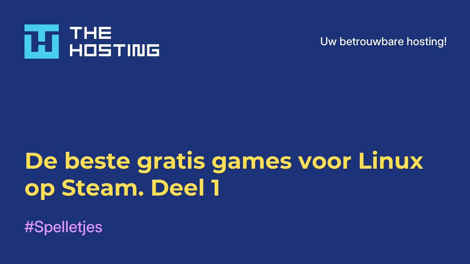 De beste gratis games voor Linux op Steam. Deel 1