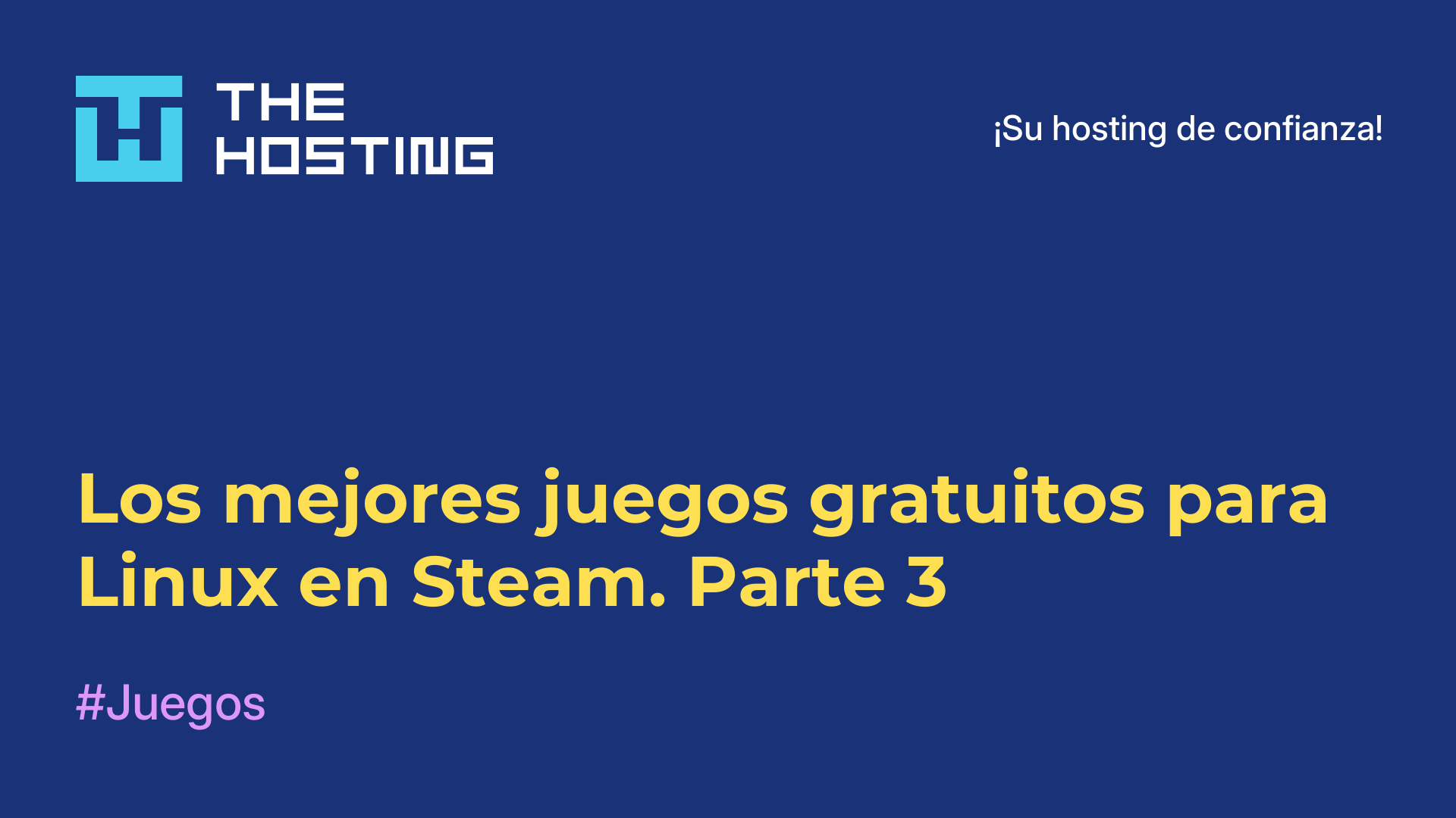 Los mejores juegos gratuitos para Linux en Steam. Parte 3