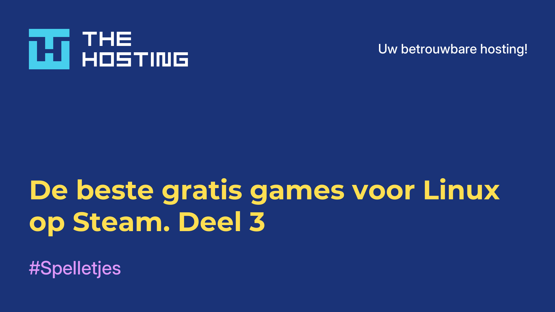 De beste gratis games voor Linux op Steam. Deel 3