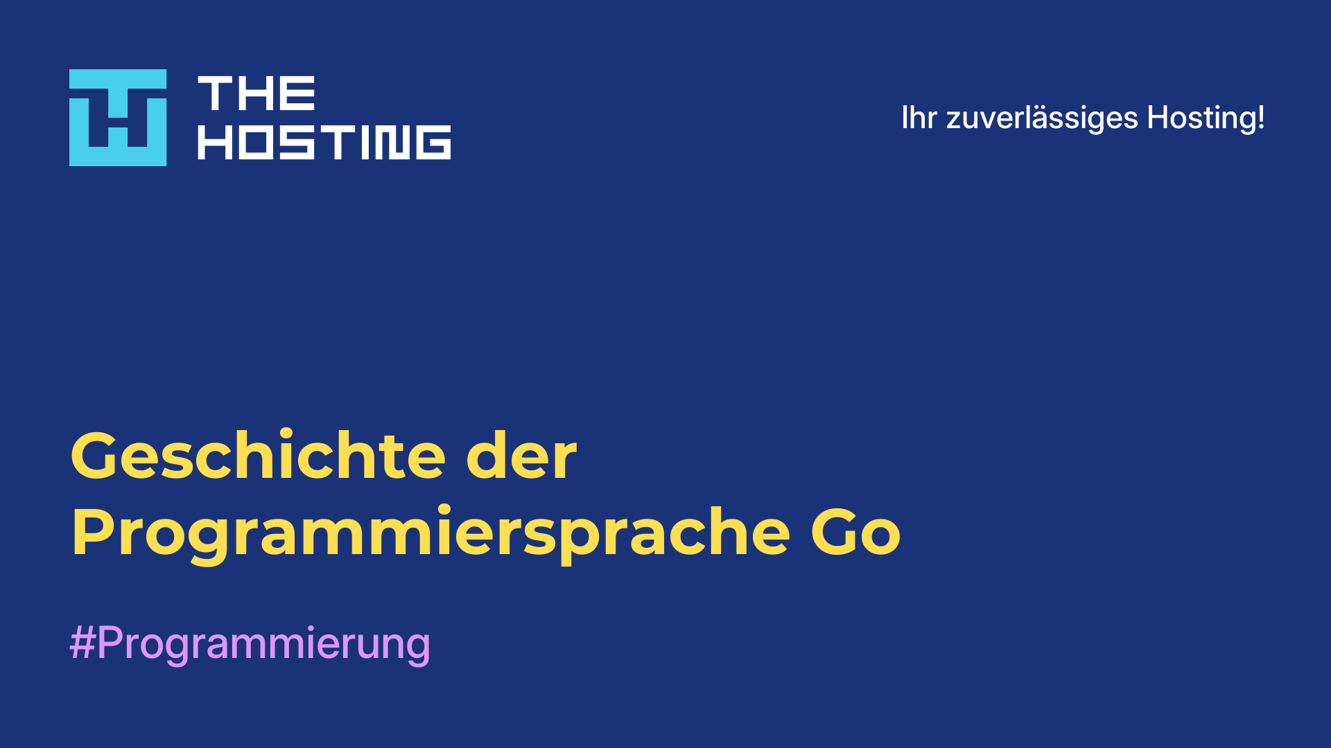 Geschichte der Programmiersprache Go